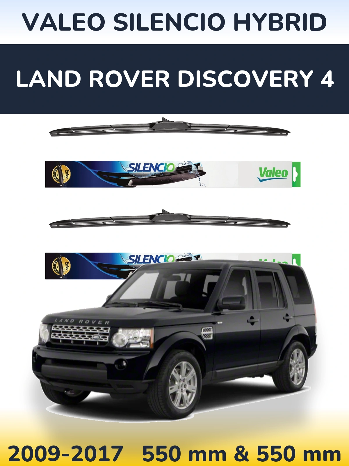 Sada předních stěračů Valeo Silencio Hybrid 550 a 550 mm pro Land Rover Discovery 4 2009-2017