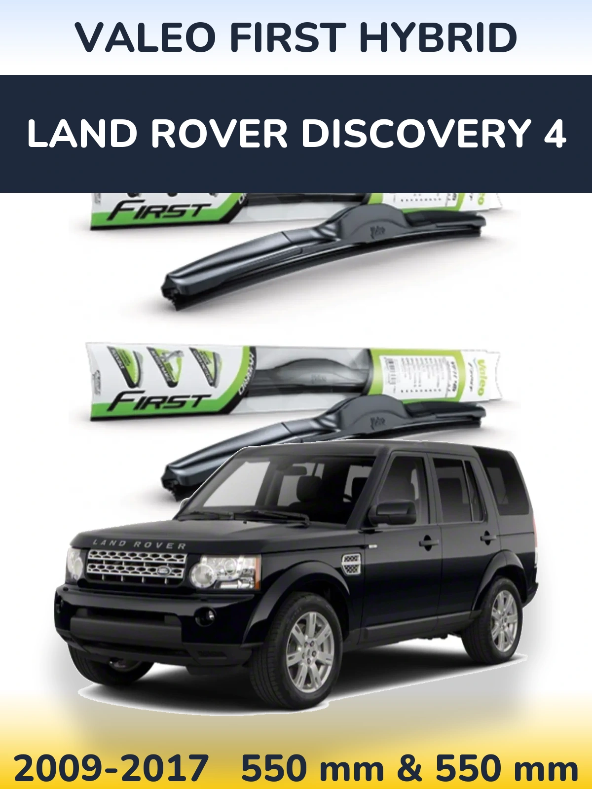 Sada předních stěračů Valeo First Hybrid 550 a 550 mm pro Land Rover Discovery 4 2009-2017