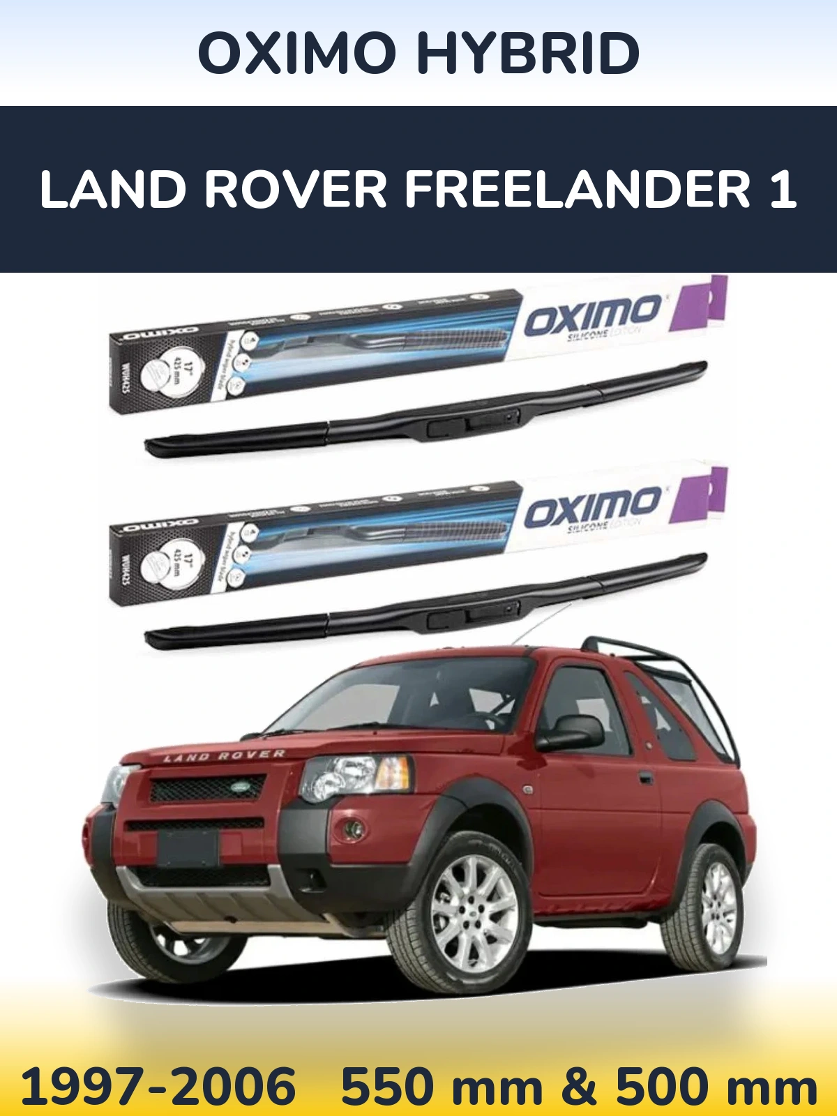 Sada předních stěračů Oximo Hybrid 550 a 500 mm pro Land Rover Freelander 1 1997-2006
