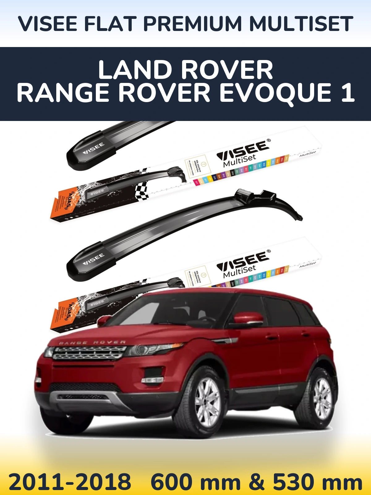 Комплект передніх щіток VISEE FLAT PREMIUM MultiSet 600 & 530 мм для Land Rover Range Rover  Evoque 1 2011-2018