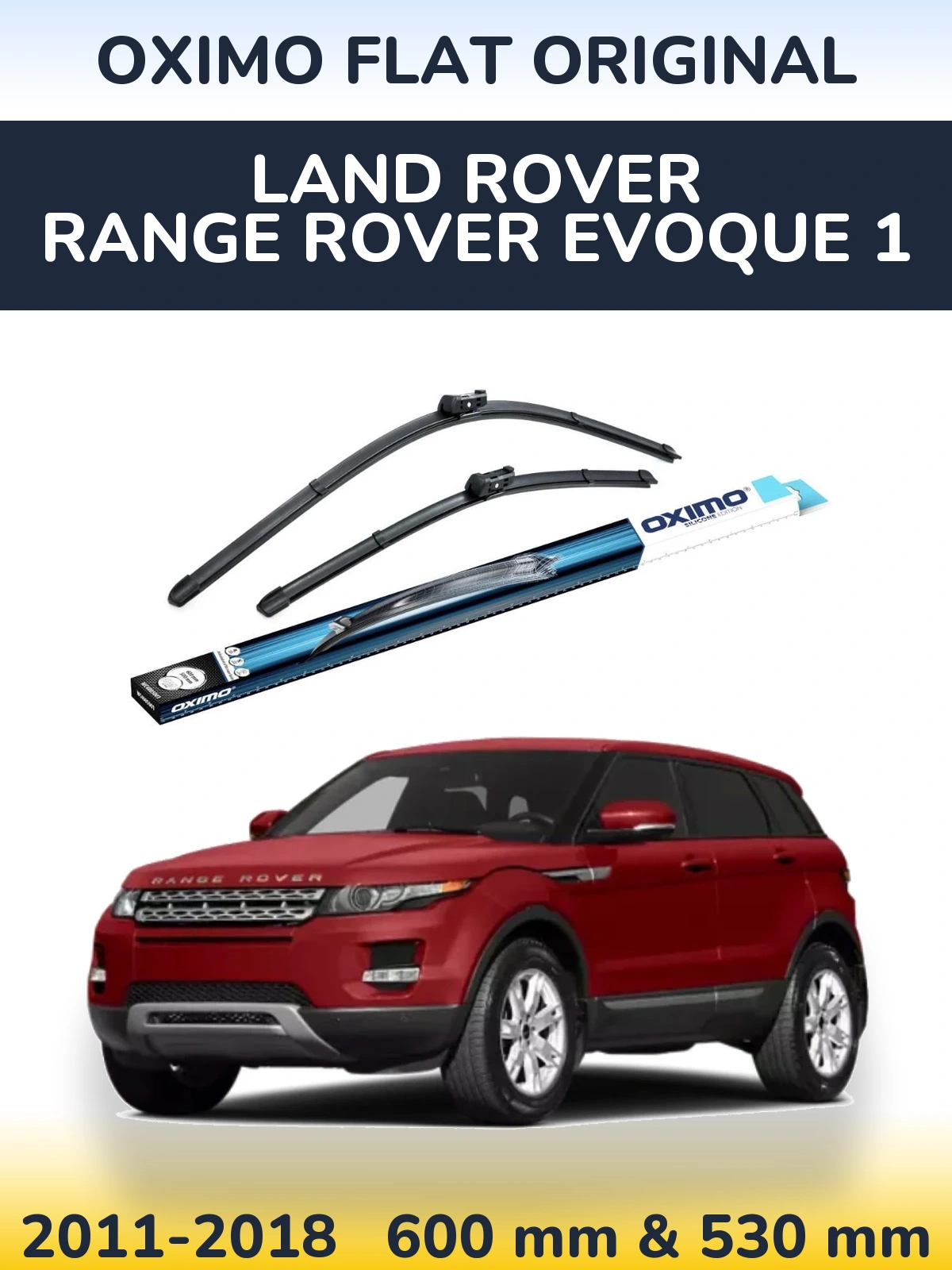 Sada předních stěračů Oximo Flat Original 600 a 500 mm pro Land Rover Range Rover  Evoque 1 2011-2018