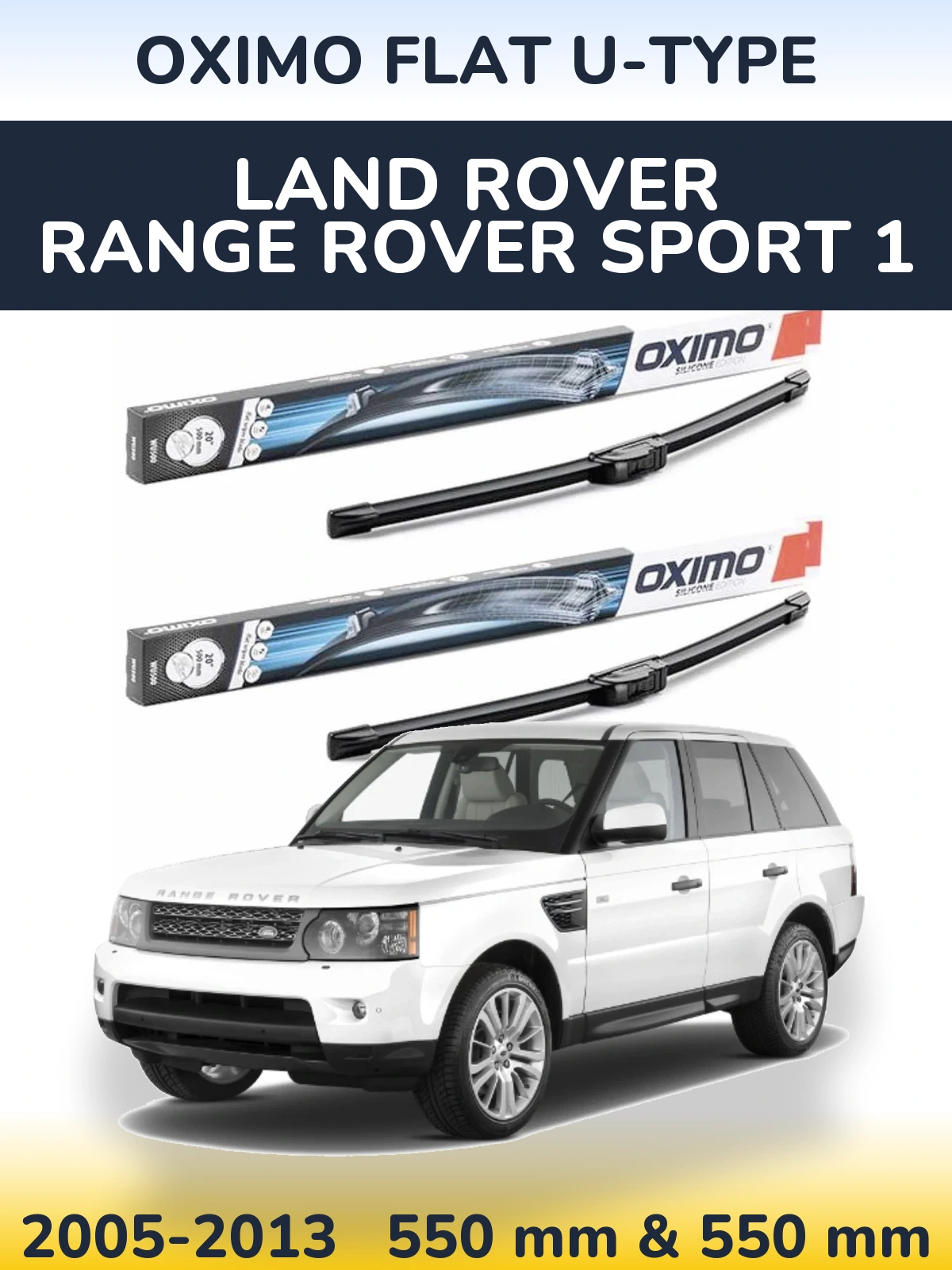 Sada předních stěračů Oximo Flat U-type 550 a 550 mm pro Land Rover Range Rover Sport 1 2005-2013