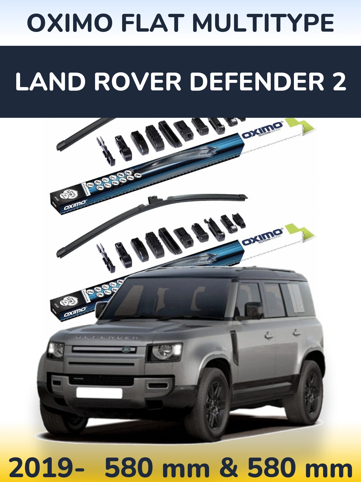 Sada předních stěračů Oximo Flat MultiType 580 a 580 mm pro Land Rover Defender 2 2019-2026