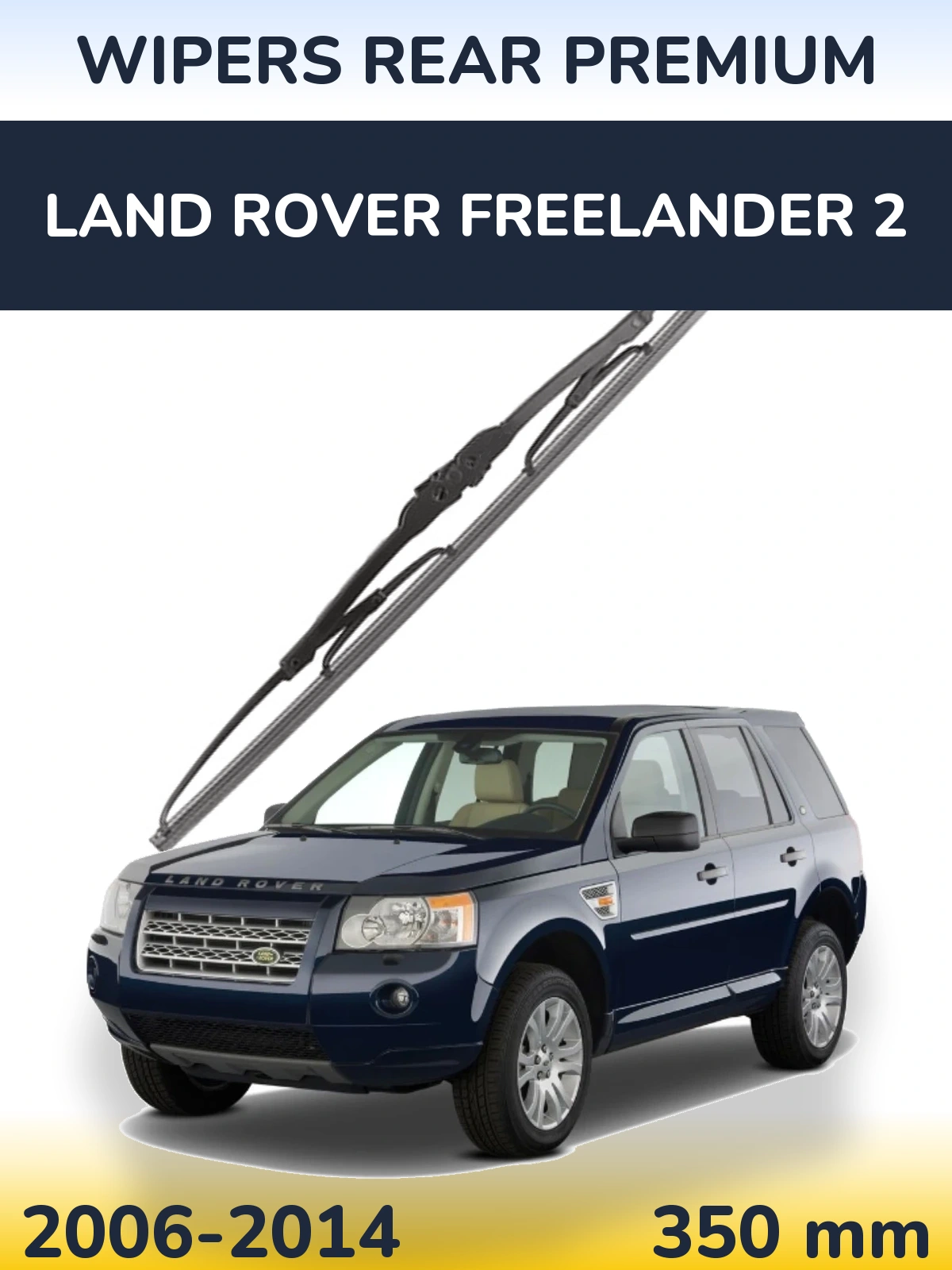 Zadní stěrač WIPERS REAR PREMIUM 350 mm pro Land Rover Freelander 2 2006-2014
