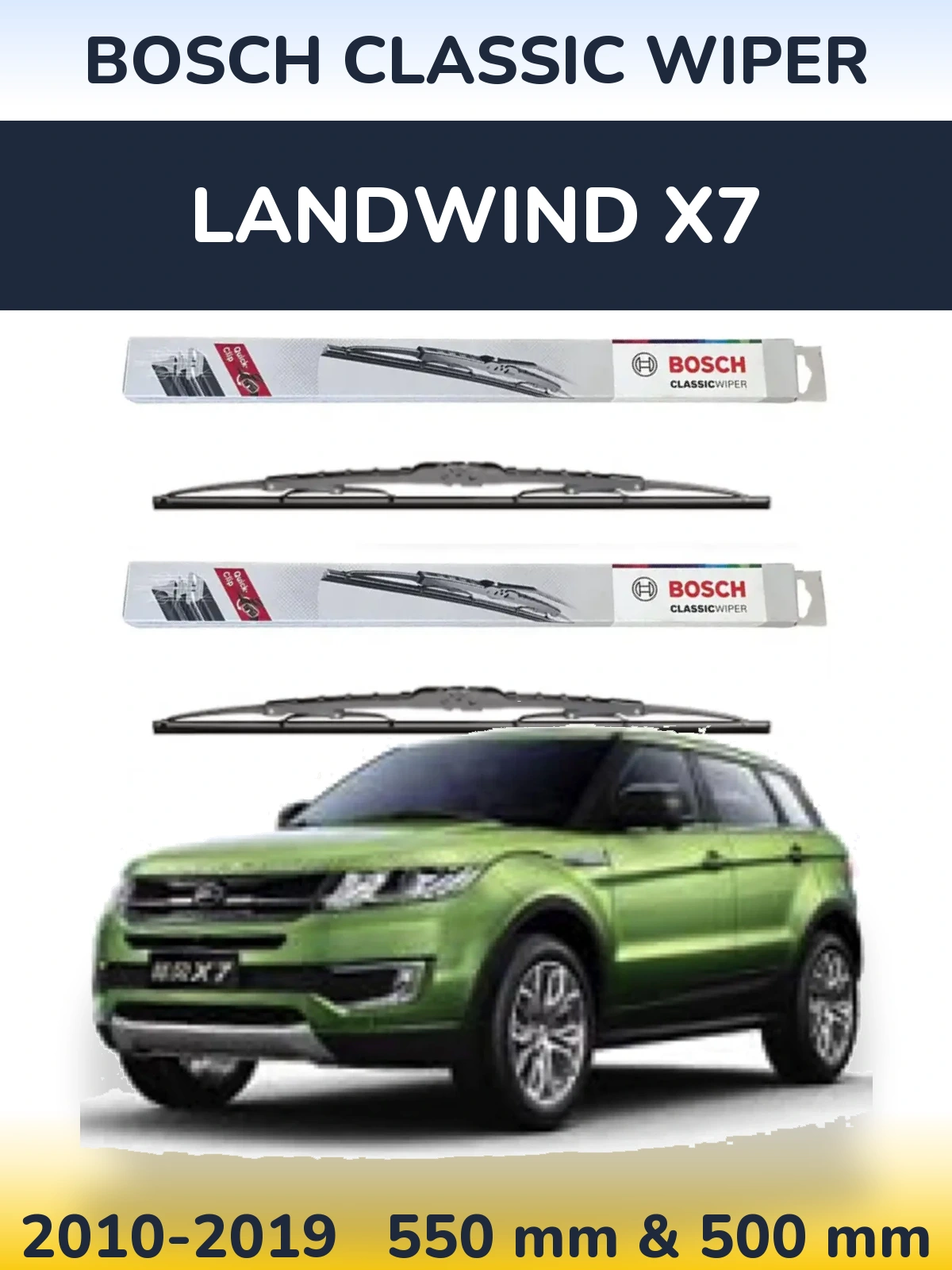 Sada předních stěračů BOSCH Classic Wiper 550 a 500 mm pro Landwind X7 2010-2019