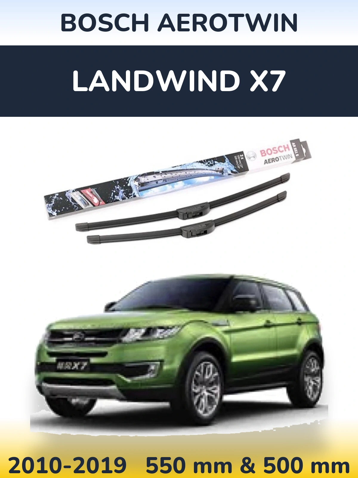 Комплект передніх щіток BOSCH AeroTwin 550 & 500 мм для Landwind X7 2010-2019