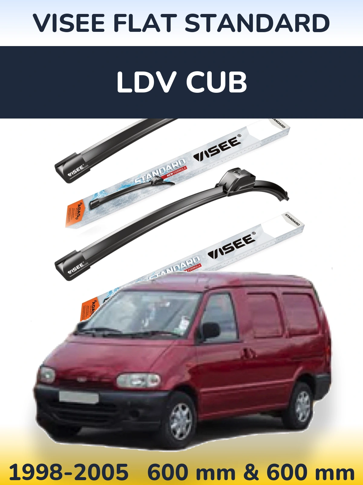 Комплект передніх щіток VISEE FLAT STANDARD 600 & 600 мм для LDV Cub 1998-2005