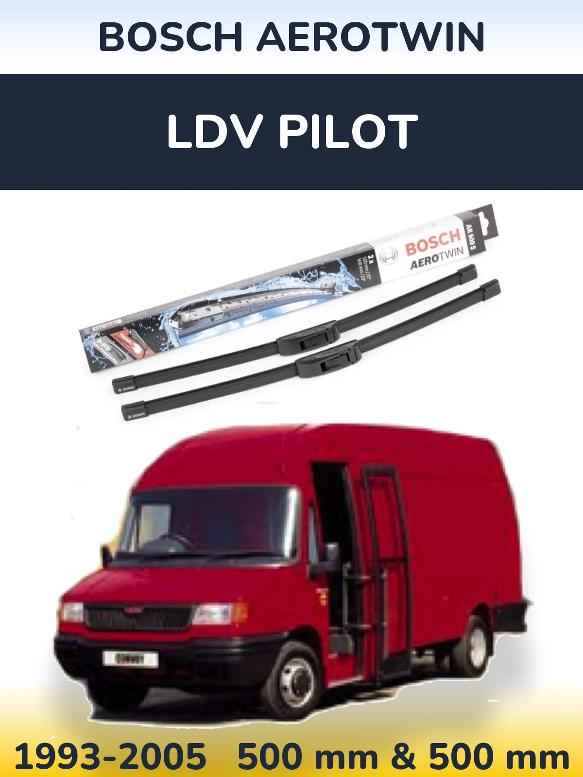 Sada předních stěračů BOSCH AeroTwin 500 a 500 mm pro LDV Pilot 1993-2005