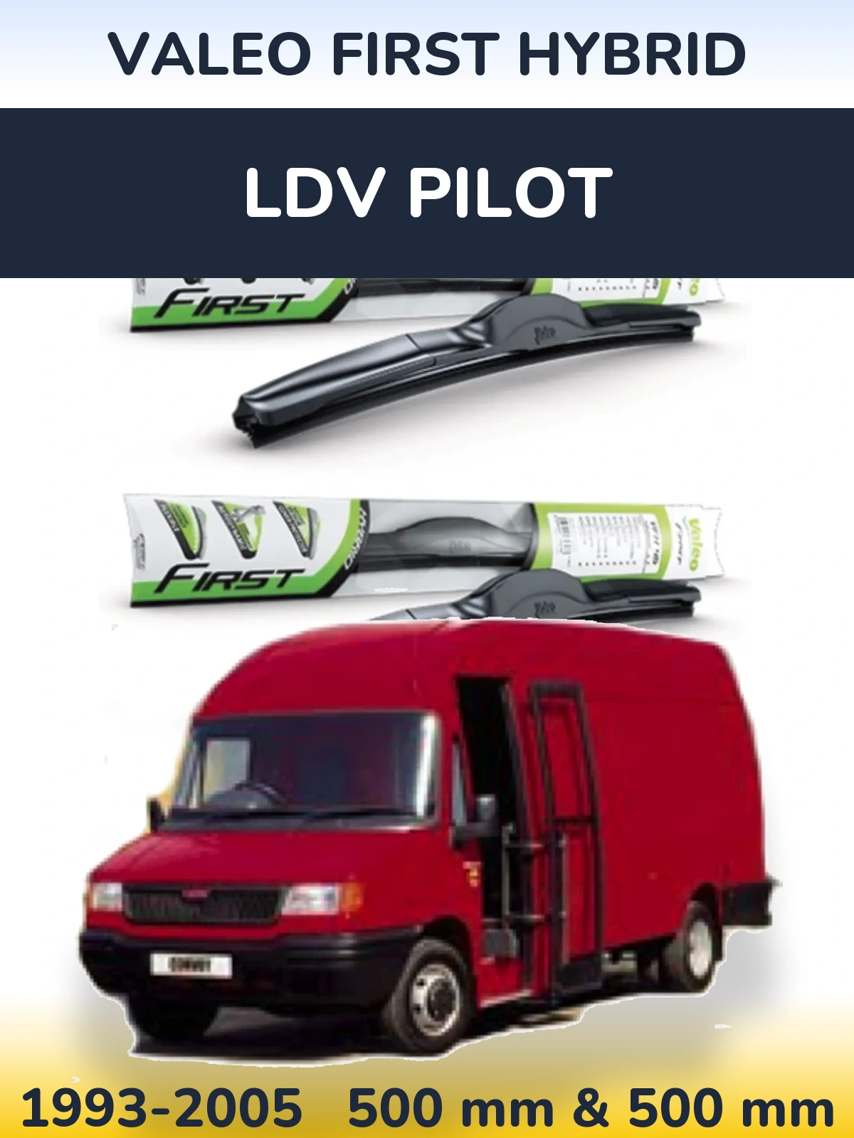 Sada předních stěračů Valeo First Hybrid 500 a 500 mm pro LDV Pilot 1993-2005
