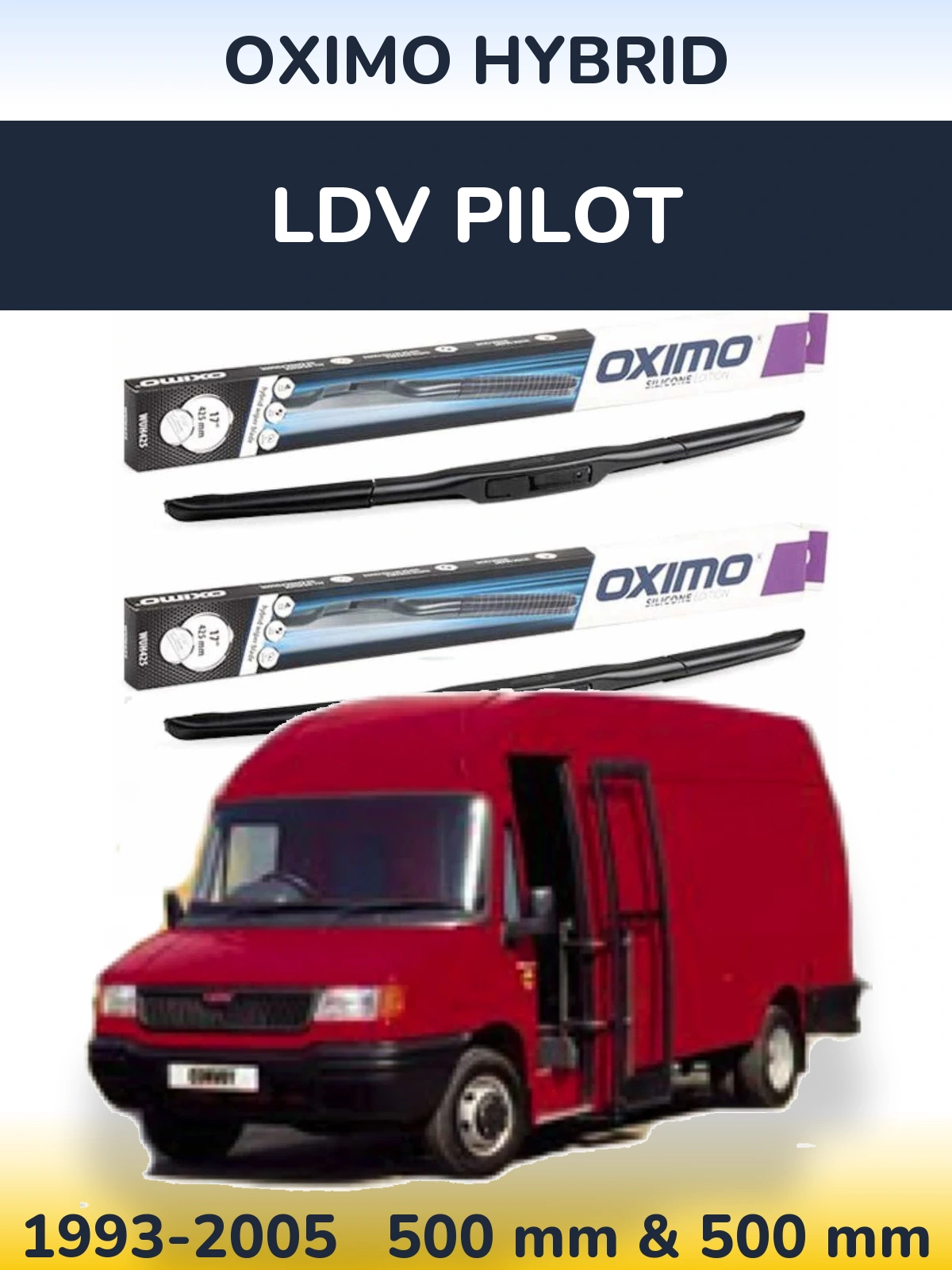 Sada předních stěračů Oximo Hybrid 500 a 500 mm pro LDV Pilot 1993-2005