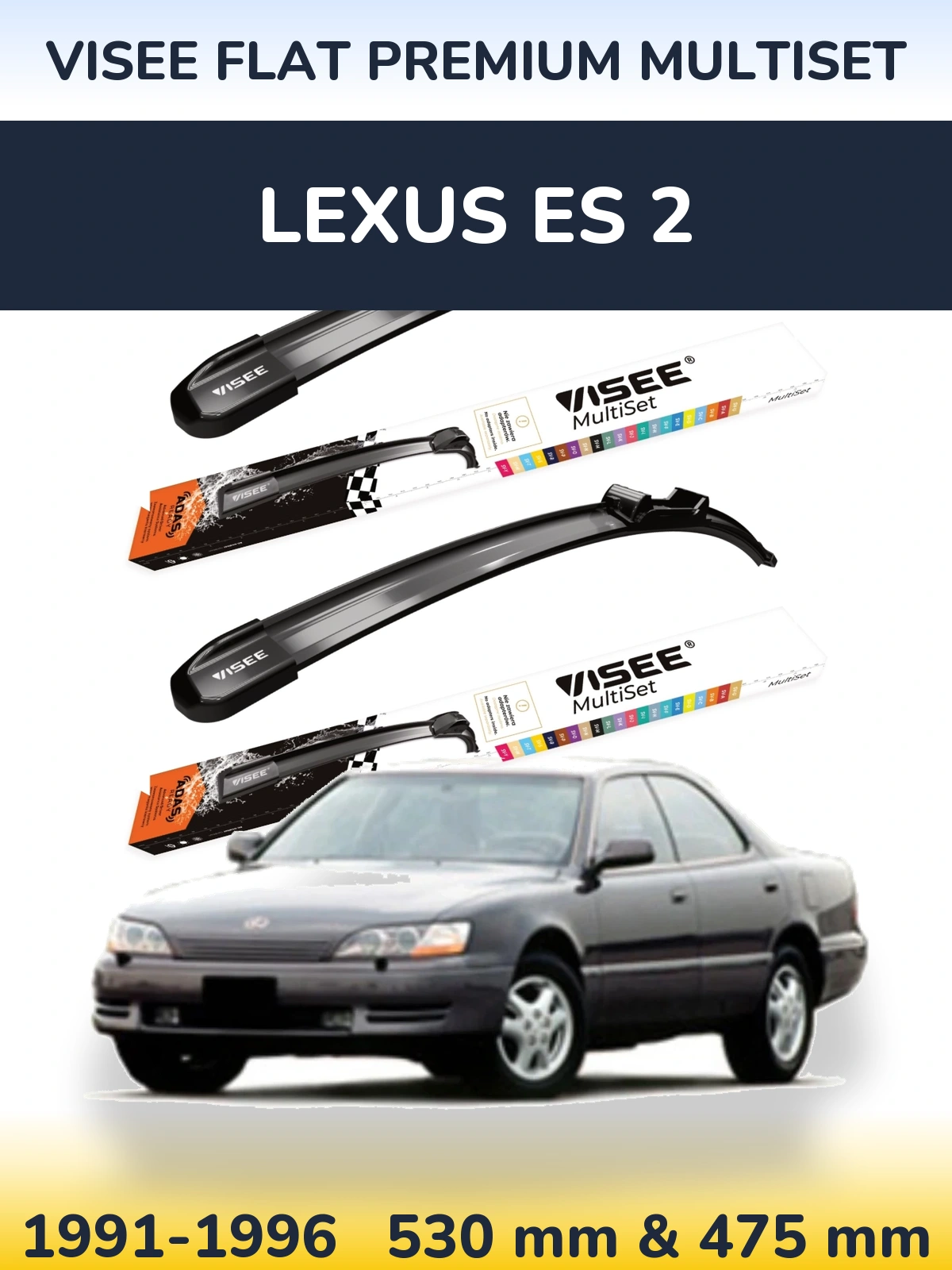 Sada předních stěračů VISEE FLAT PREMIUM MultiSet 530 a 475 mm pro Lexus ES 2 1991-1996