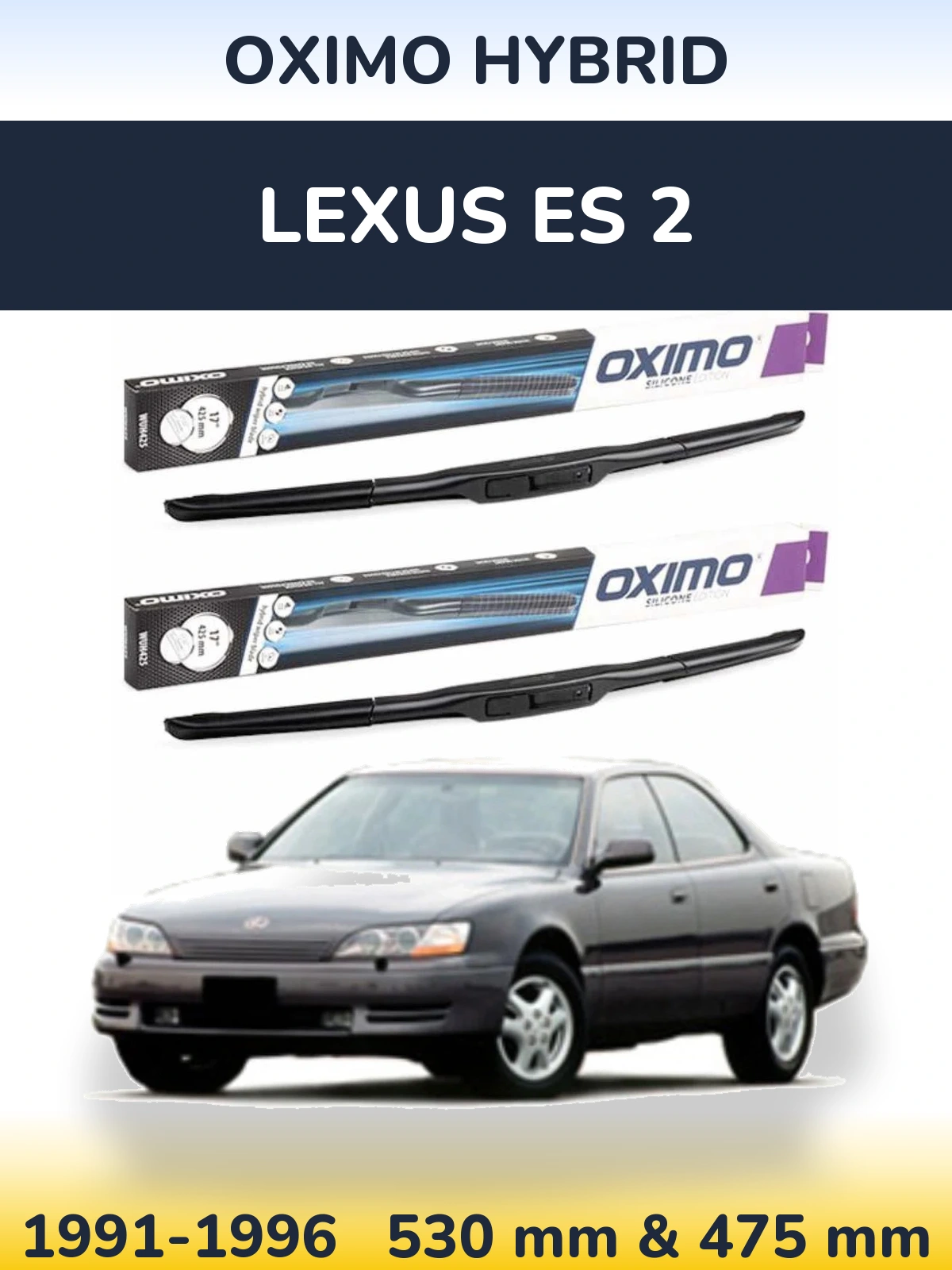 Sada předních stěračů Oximo Hybrid 530 a 475 mm pro Lexus ES 2 1991-1996