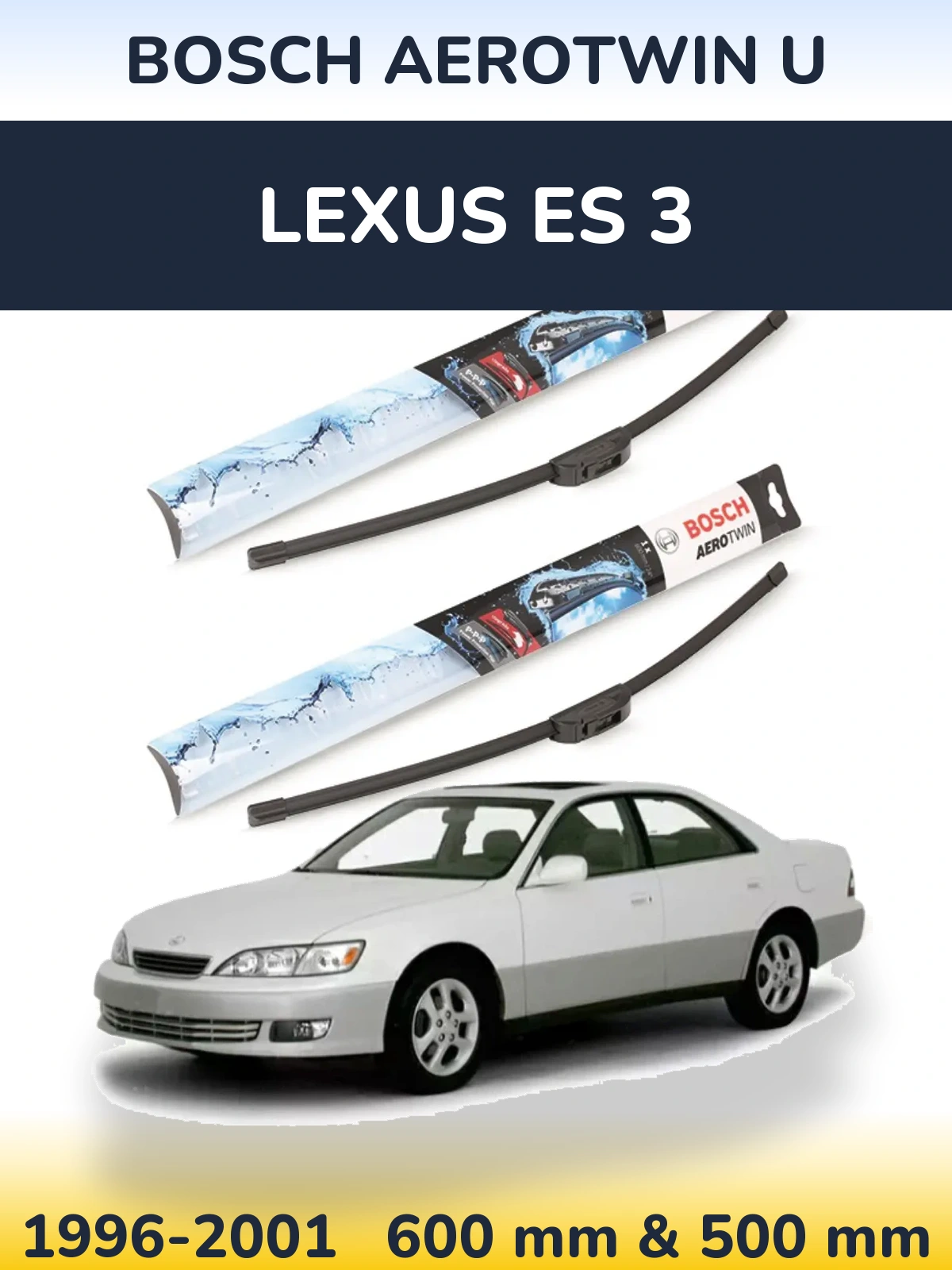Sada předních stěračů BOSCH AeroTwin U 600 a 500 mm pro Lexus ES 3 1996-2001