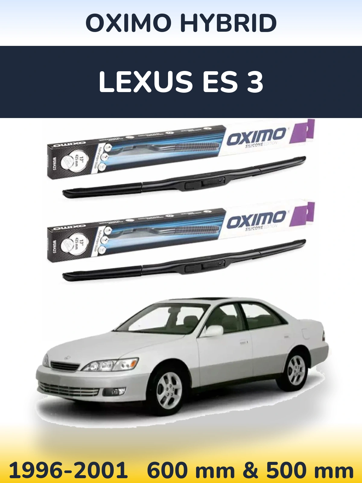 Sada předních stěračů Oximo Hybrid 600 a 500 mm pro Lexus ES 3 1996-2001