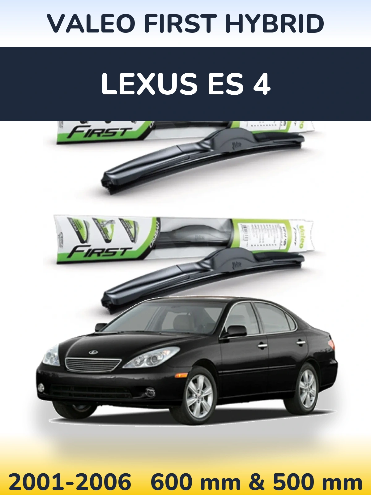 Sada předních stěračů Valeo First Hybrid 600 a 500 mm pro Lexus ES 4 2001-2006