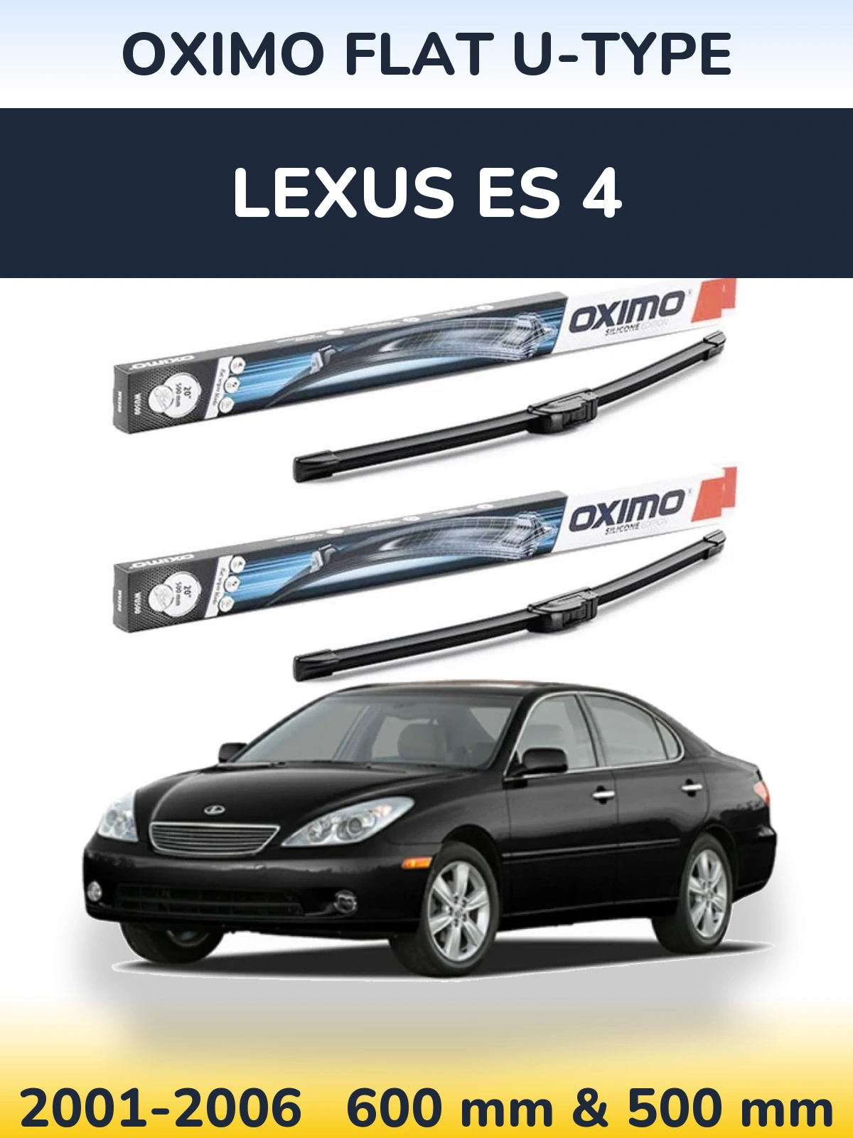 Sada předních stěračů Oximo Flat U-type 600 a 500 mm pro Lexus ES 4 2001-2006