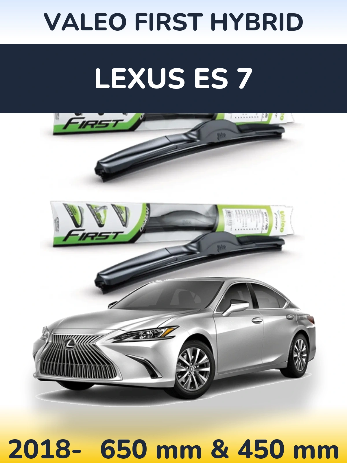 Sada předních stěračů Valeo First Hybrid 650 a 450 mm pro Lexus ES 7 2018-2026