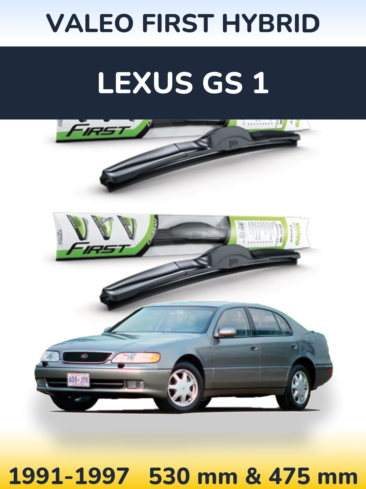 Sada předních stěračů Valeo First Hybrid 530 a 475 mm pro Lexus GS 1 1991-1997