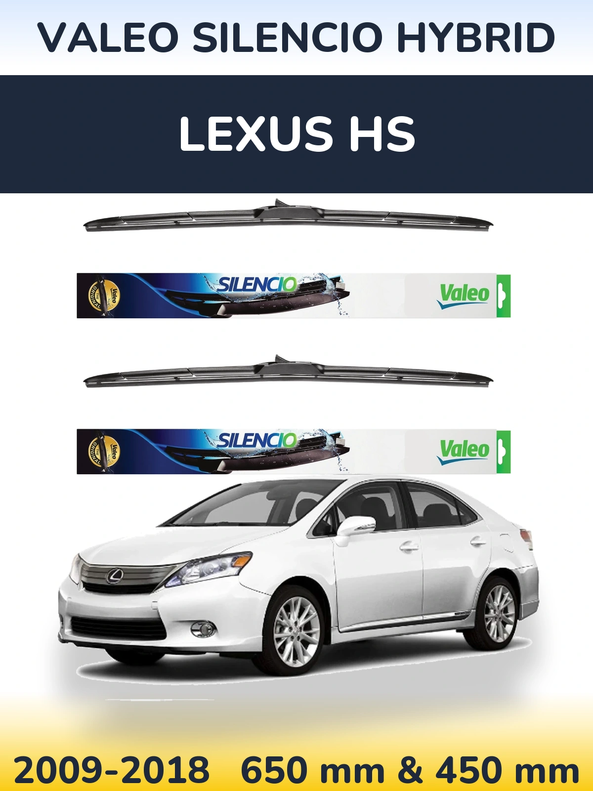 Sada předních stěračů Valeo Silencio Hybrid 650 a 450 mm pro Lexus HS 2009-2018
