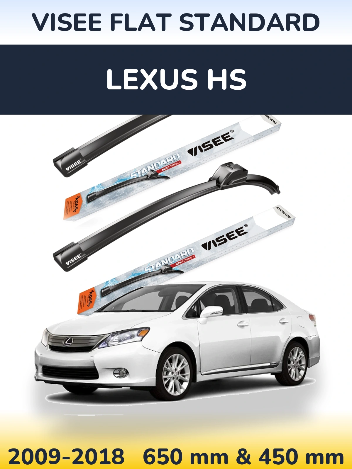 Sada předních stěračů VISEE FLAT STANDARD 650 a 450 mm pro Lexus HS 2009-2018