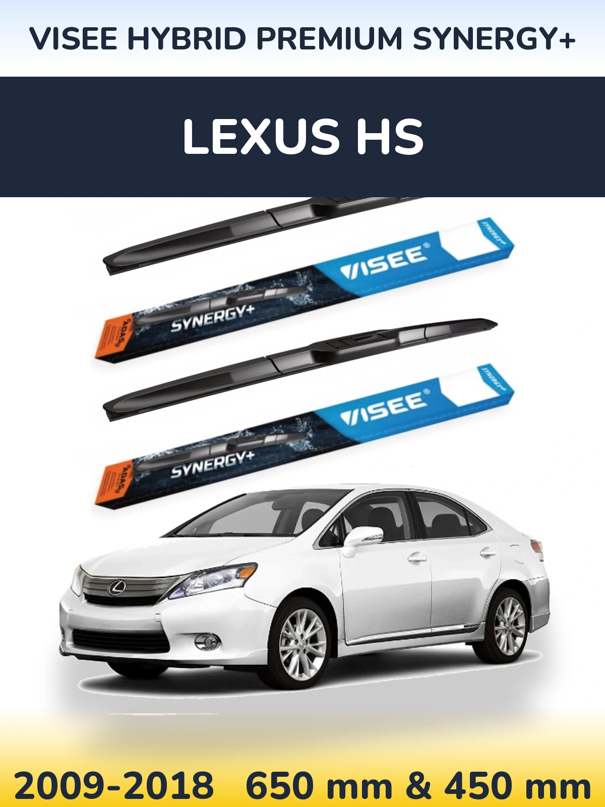 Комплект передніх щіток VISEE HYBRID PREMIUM SYNERGY+ 650 & 450 мм для Lexus HS 2009-2018