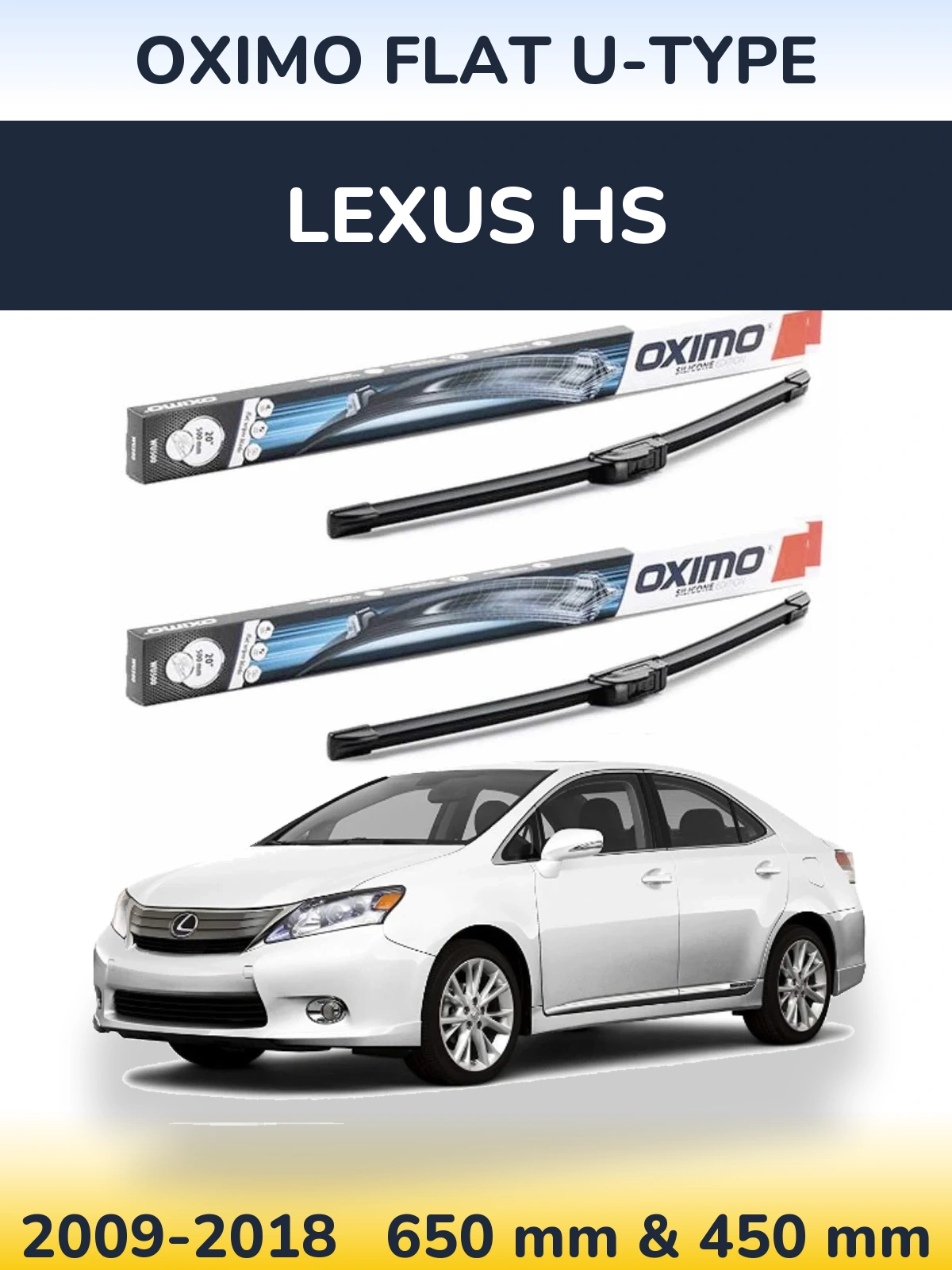 Sada předních stěračů Oximo Flat U-type 650 a 450 mm pro Lexus HS 2009-2018