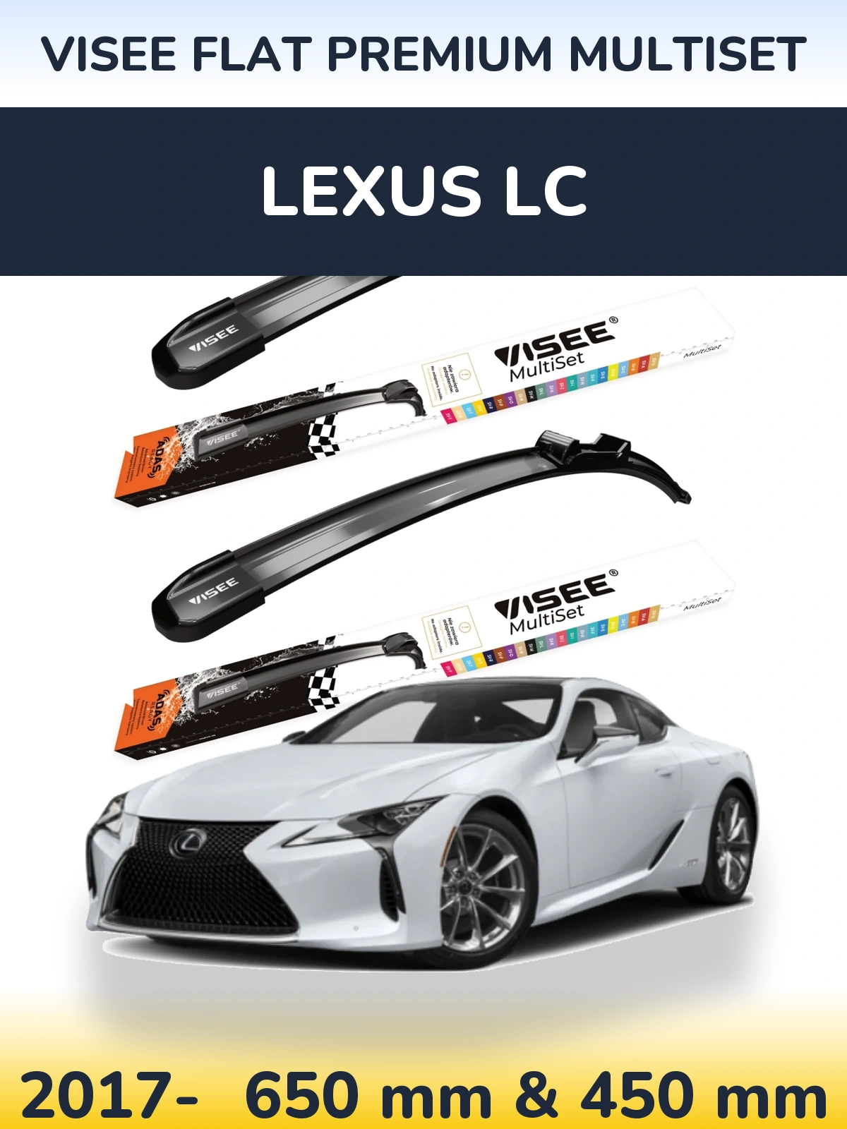 Sada předních stěračů VISEE FLAT PREMIUM MultiSet 650 a 450 mm pro Lexus LC 2017-2026