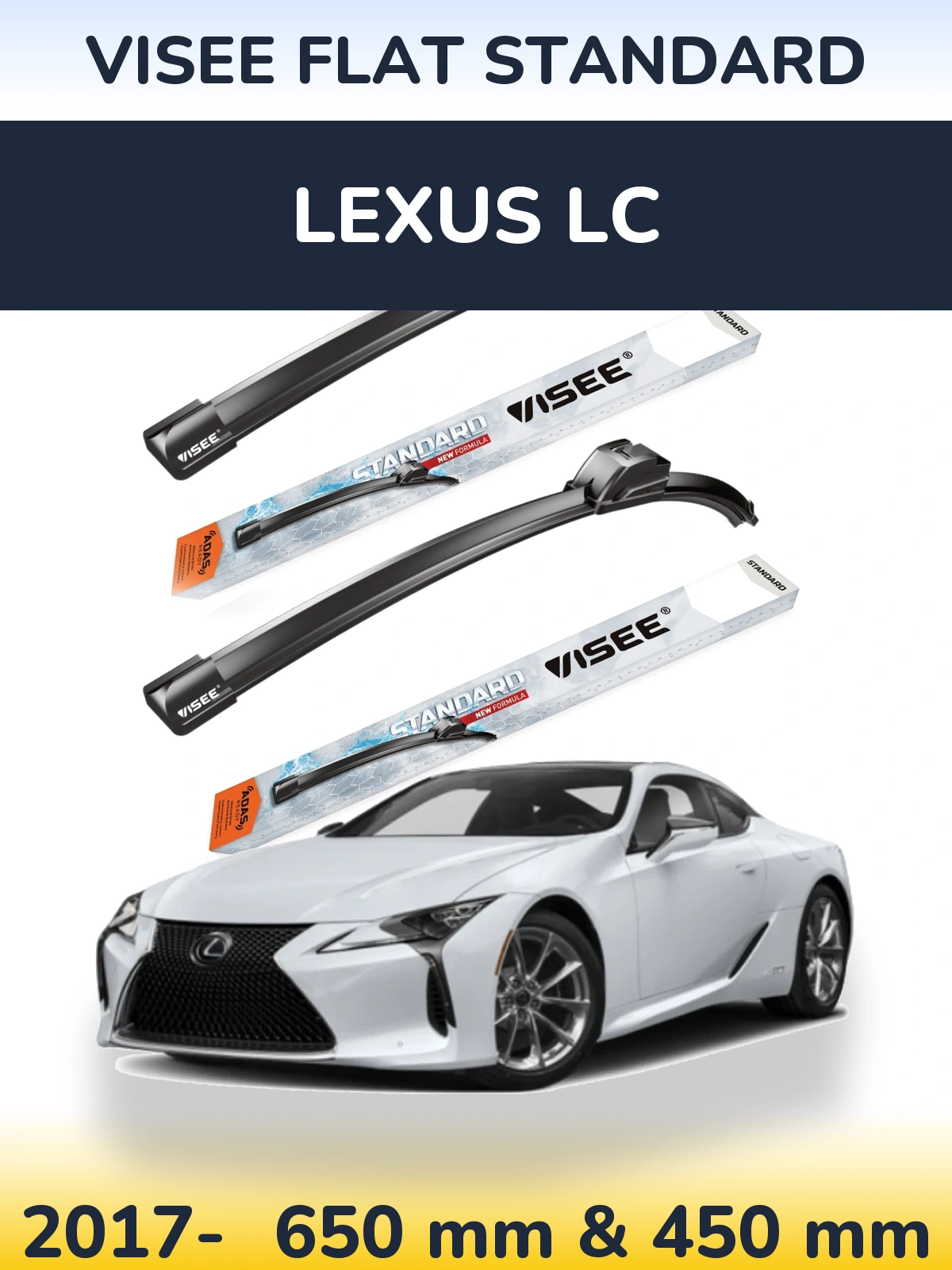 Комплект передніх щіток VISEE FLAT STANDARD 650 & 450 мм для Lexus LC 2017-2026