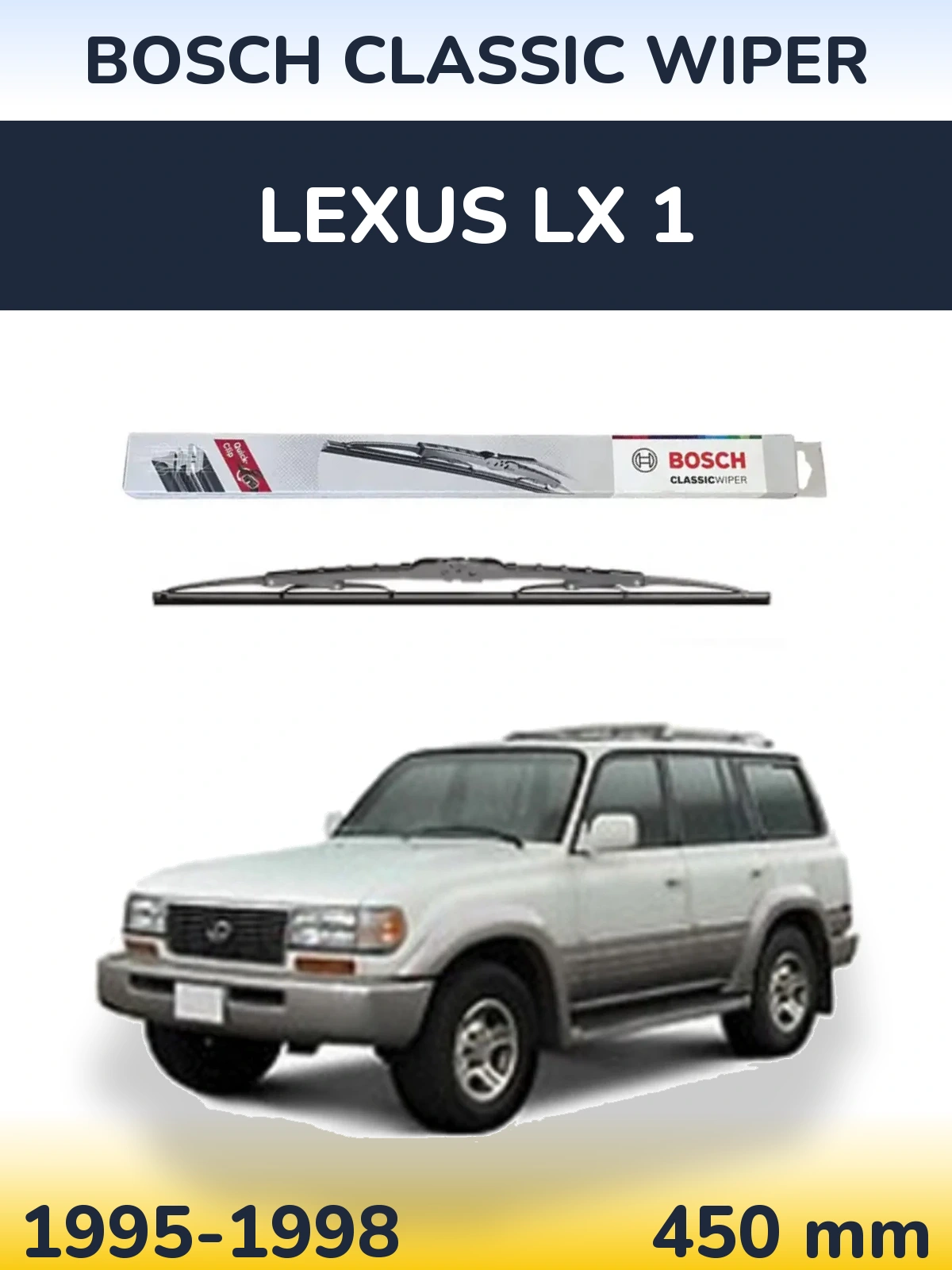 Zadní stěrač BOSCH Classic Wiper 450 mm pro Lexus LX 1 1995-1998