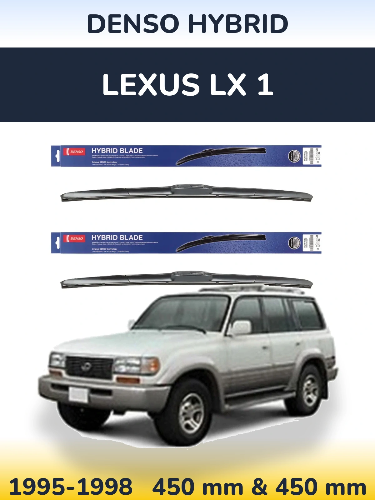 Sada předních stěračů Denso Hybrid 450 a 450 mm pro Lexus LX 1 1995-1998