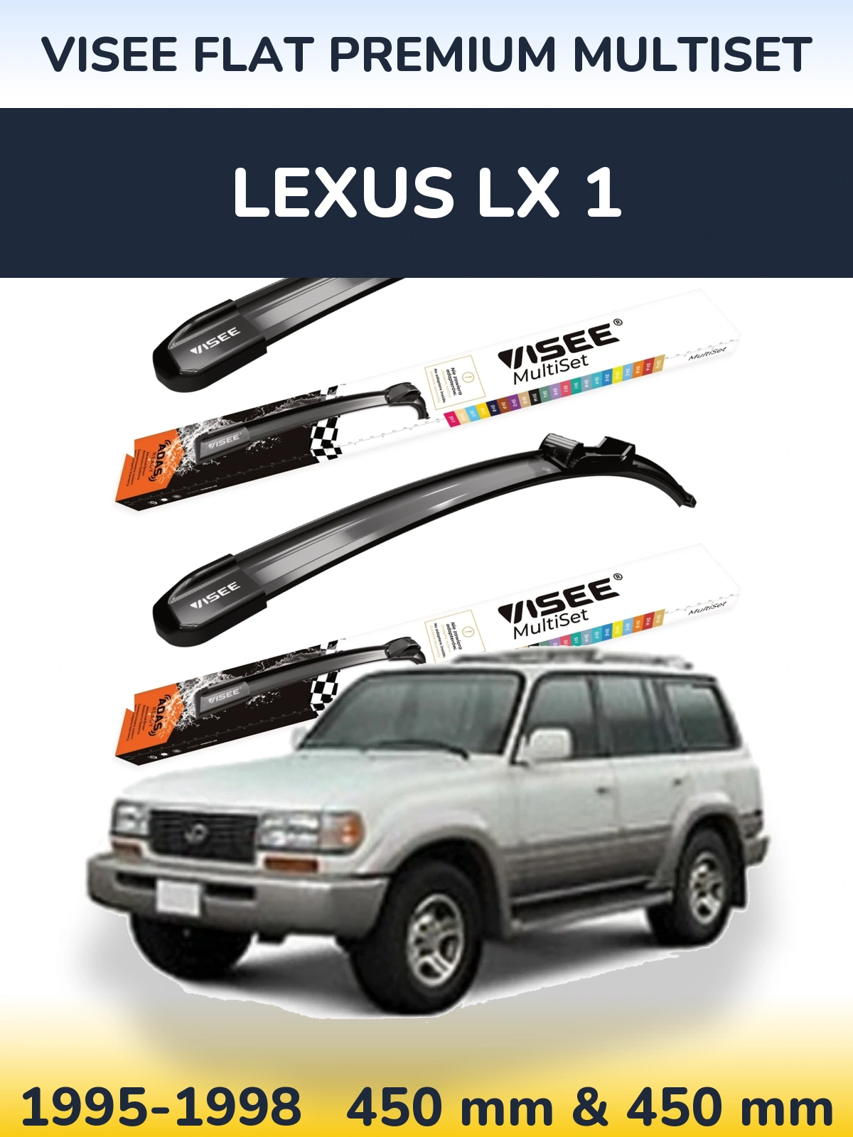 Sada předních stěračů VISEE FLAT PREMIUM MultiSet 450 a 450 mm pro Lexus LX 1 1995-1998