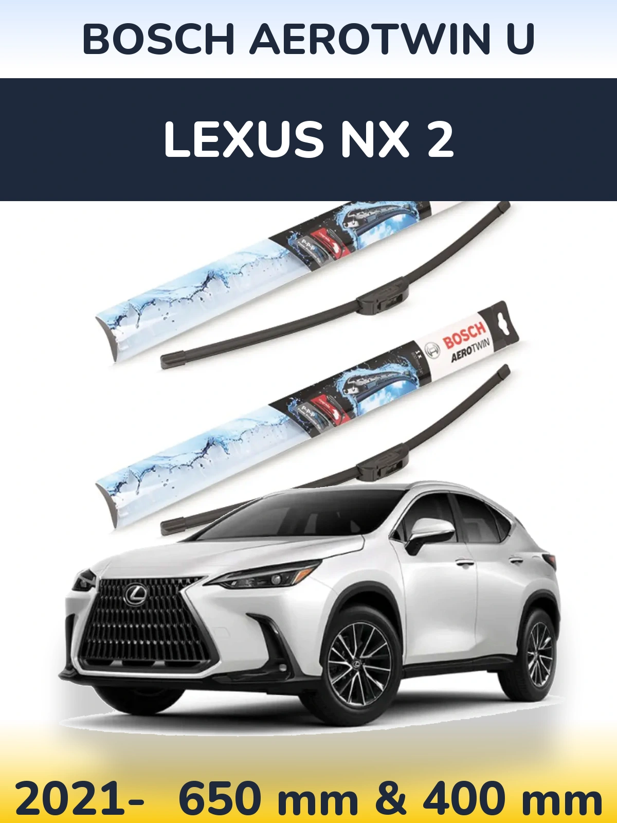 Комплект передніх щіток BOSCH AeroTwin U 650 & 400 мм для Lexus NX 2 2021-2026