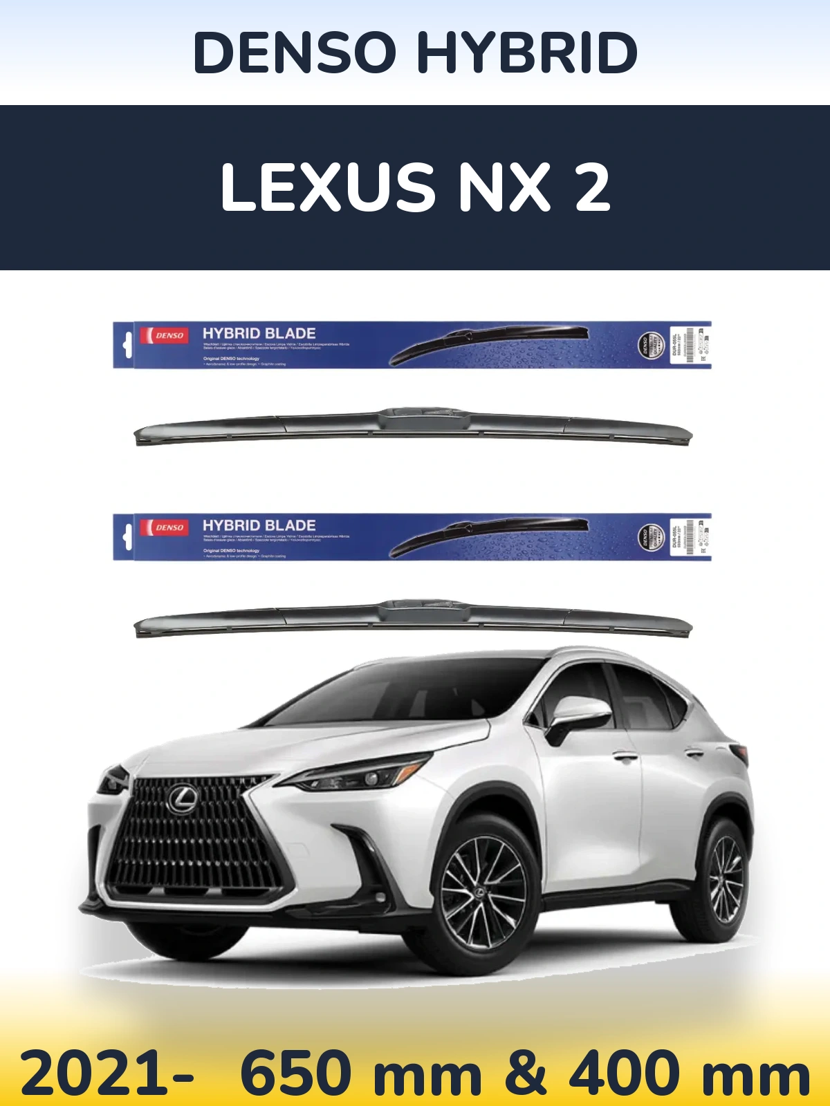 Sada předních stěračů Denso Hybrid 650 a 400 mm pro Lexus NX 2 2021-2026