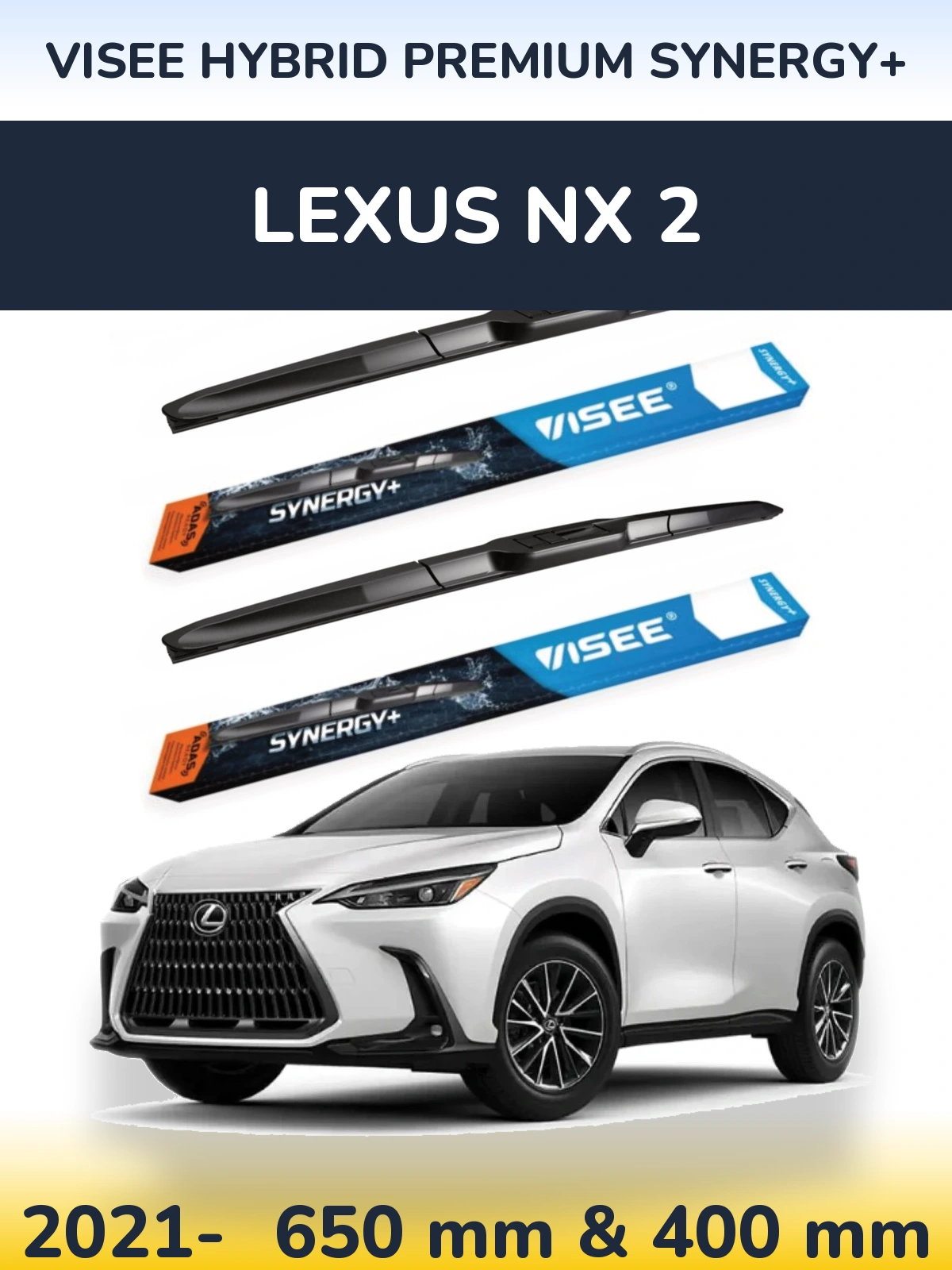 Sada předních stěračů VISEE HYBRID PREMIUM SYNERGY+ 650 a 400 mm pro Lexus NX 2 2021-2026