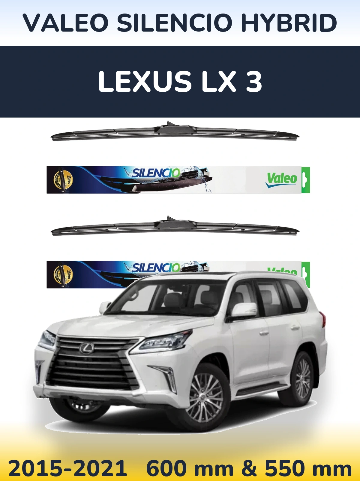 Sada předních stěračů Valeo Silencio Hybrid 600 a 550 mm pro Lexus LX 3 2015-2021