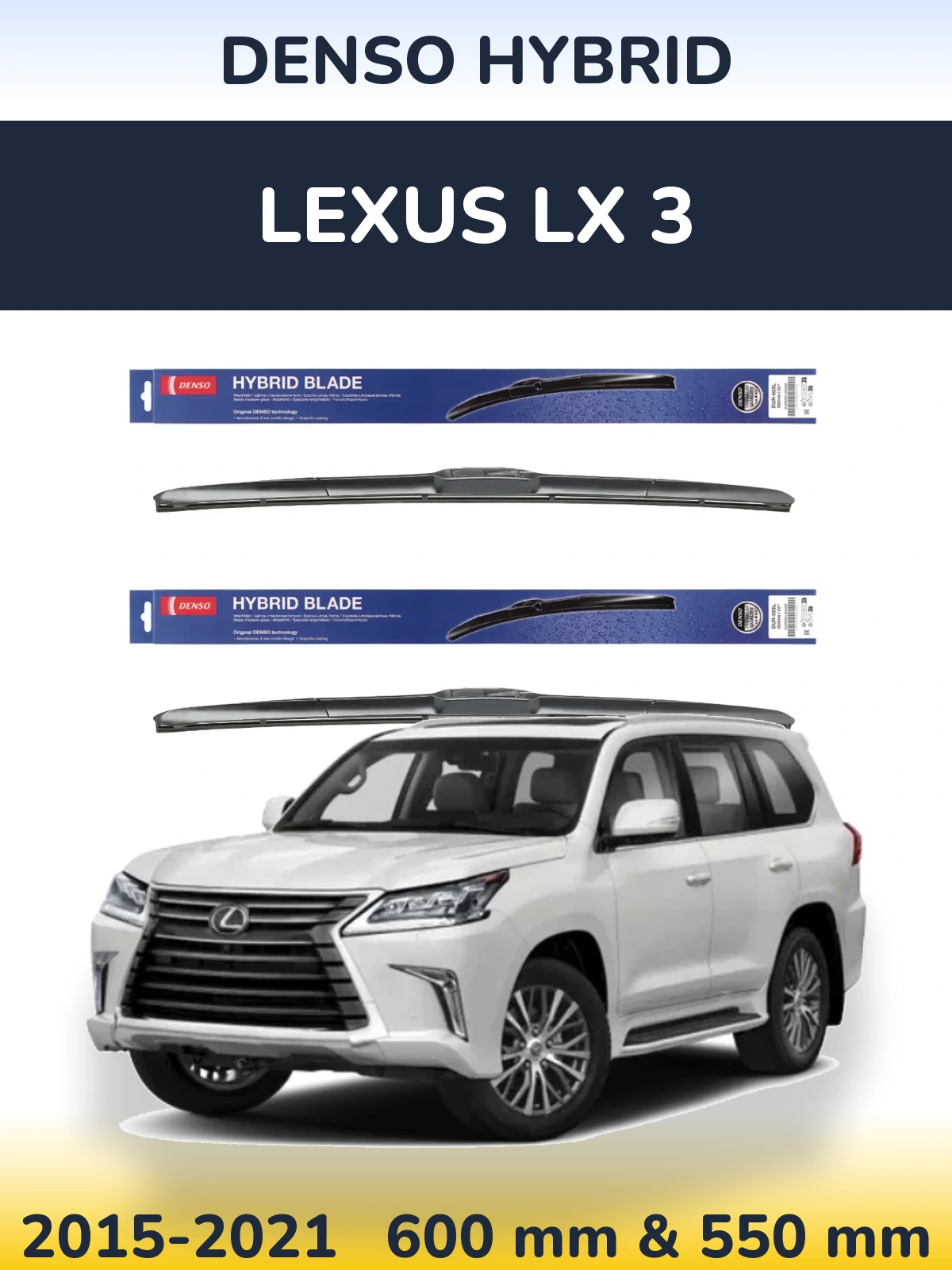 Sada předních stěračů Denso Hybrid 600 a 550 mm pro Lexus LX 3 2015-2021