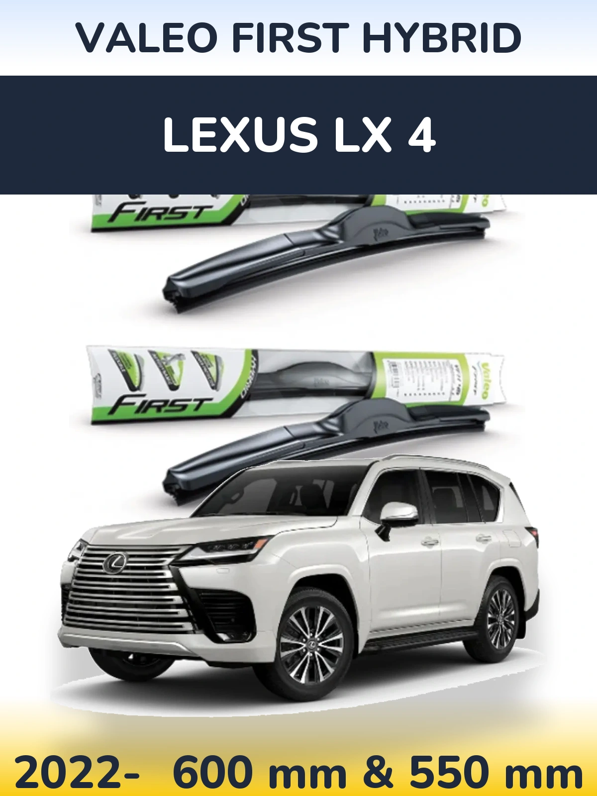 Sada předních stěračů Valeo First Hybrid 600 a 550 mm pro Lexus LX 4 2022-2026