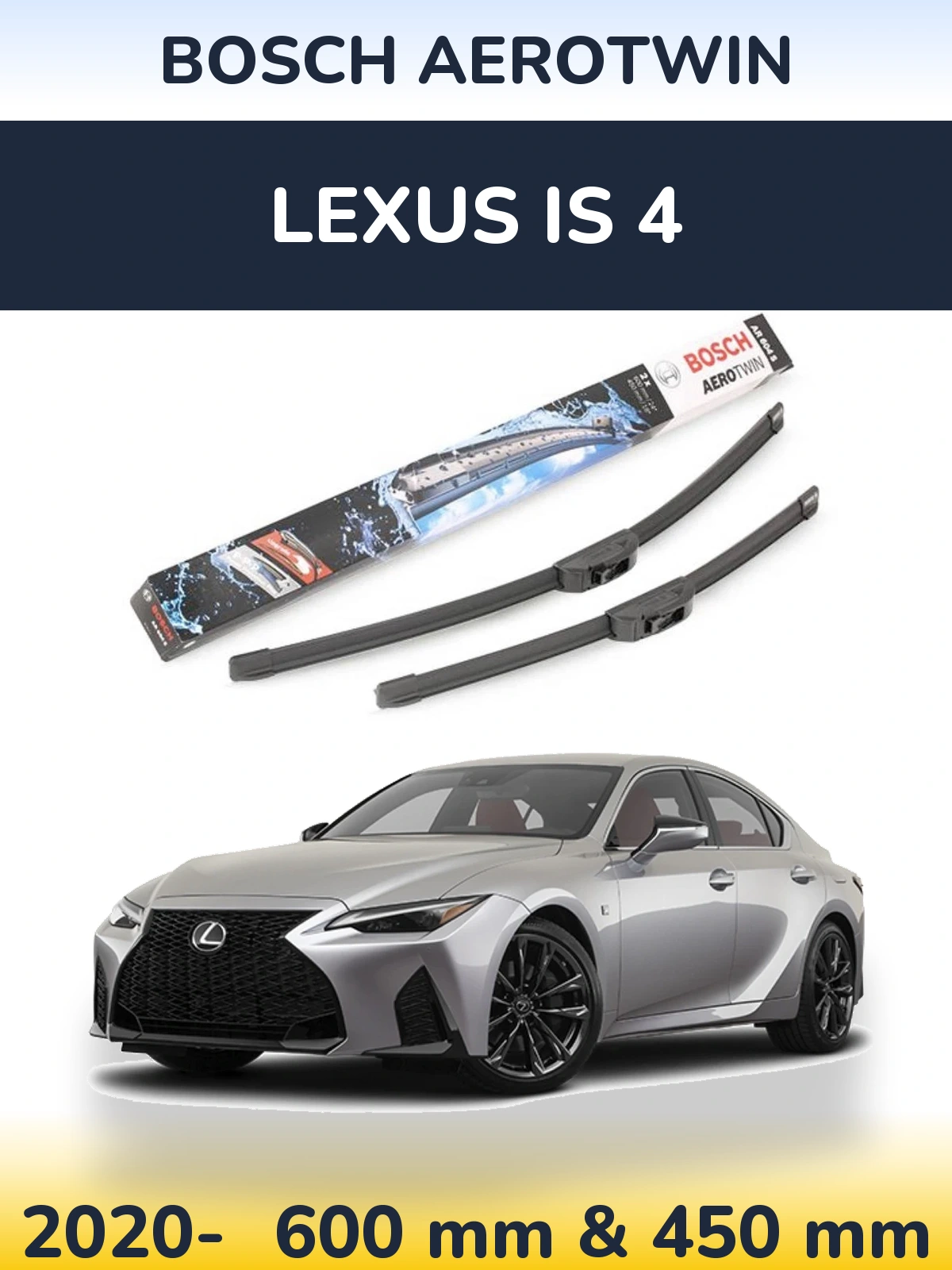 Sada předních stěračů BOSCH AeroTwin 600 a 450 mm pro Lexus IS 4 2020-2026
