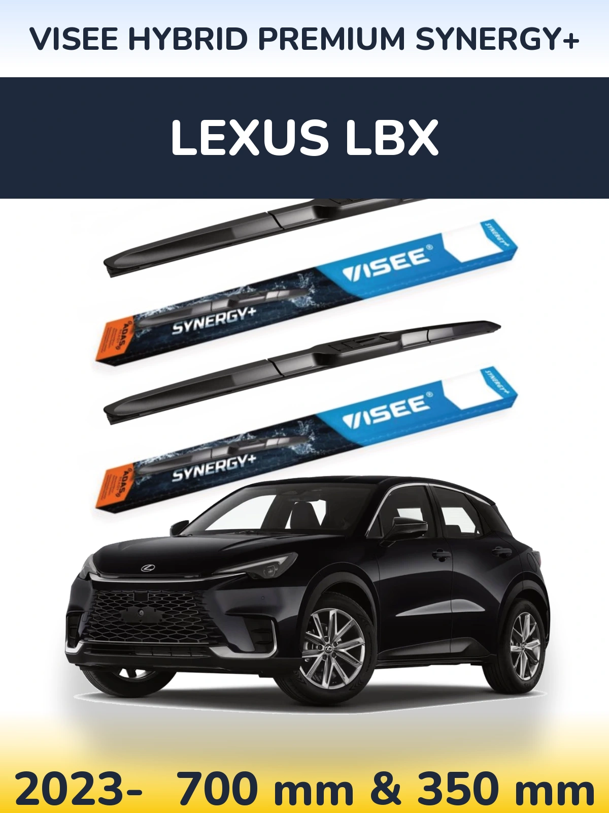 Комплект передніх щіток VISEE HYBRID PREMIUM SYNERGY+ 700 & 350 мм для Lexus LBX 2023-2026