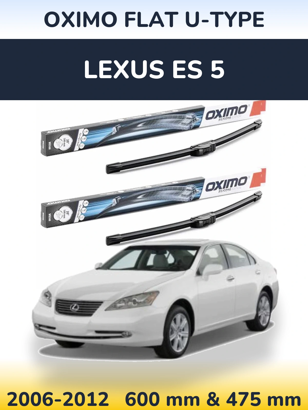 Sada předních stěračů Oximo Flat U-type 600 a 475 mm pro Lexus ES 5 2006-2012