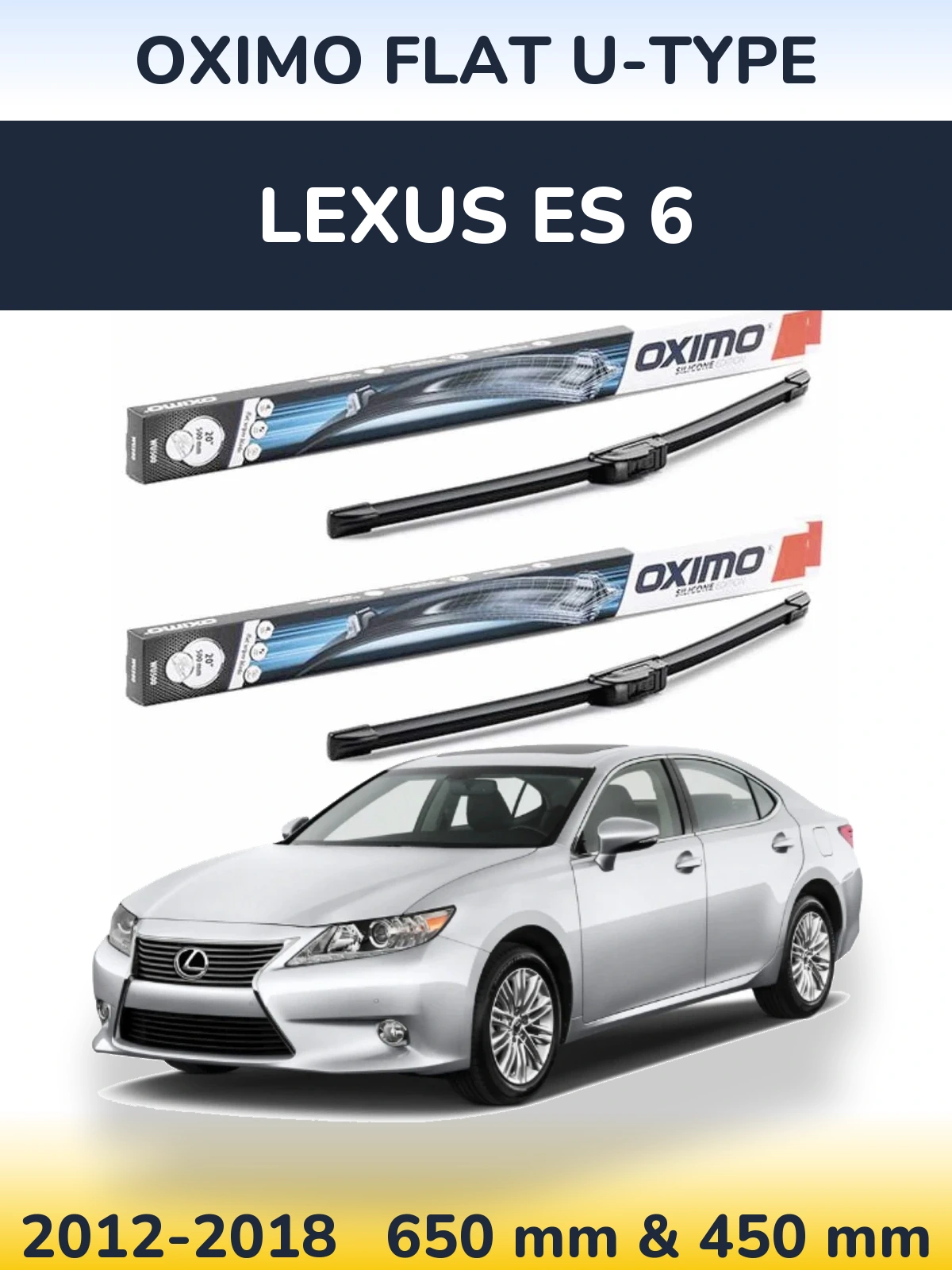 Sada předních stěračů Oximo Flat U-type 650 a 450 mm pro Lexus ES 6 2012-2018