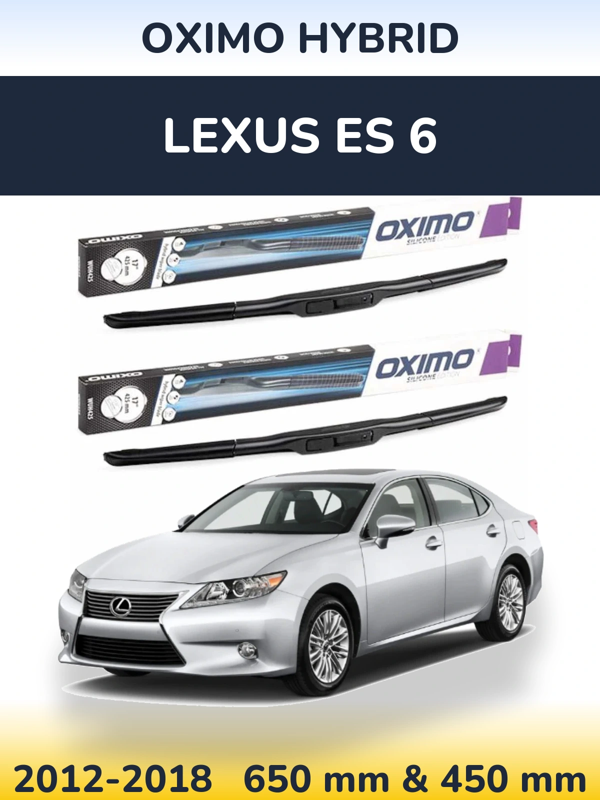 Sada předních stěračů Oximo Hybrid 650 a 450 mm pro Lexus ES 6 2012-2018