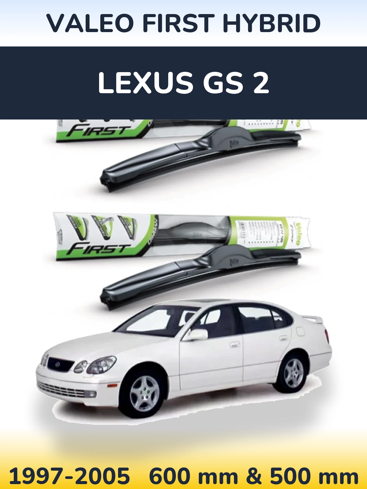 Sada předních stěračů Valeo First Hybrid 600 a 500 mm pro Lexus GS 2 1997-2005