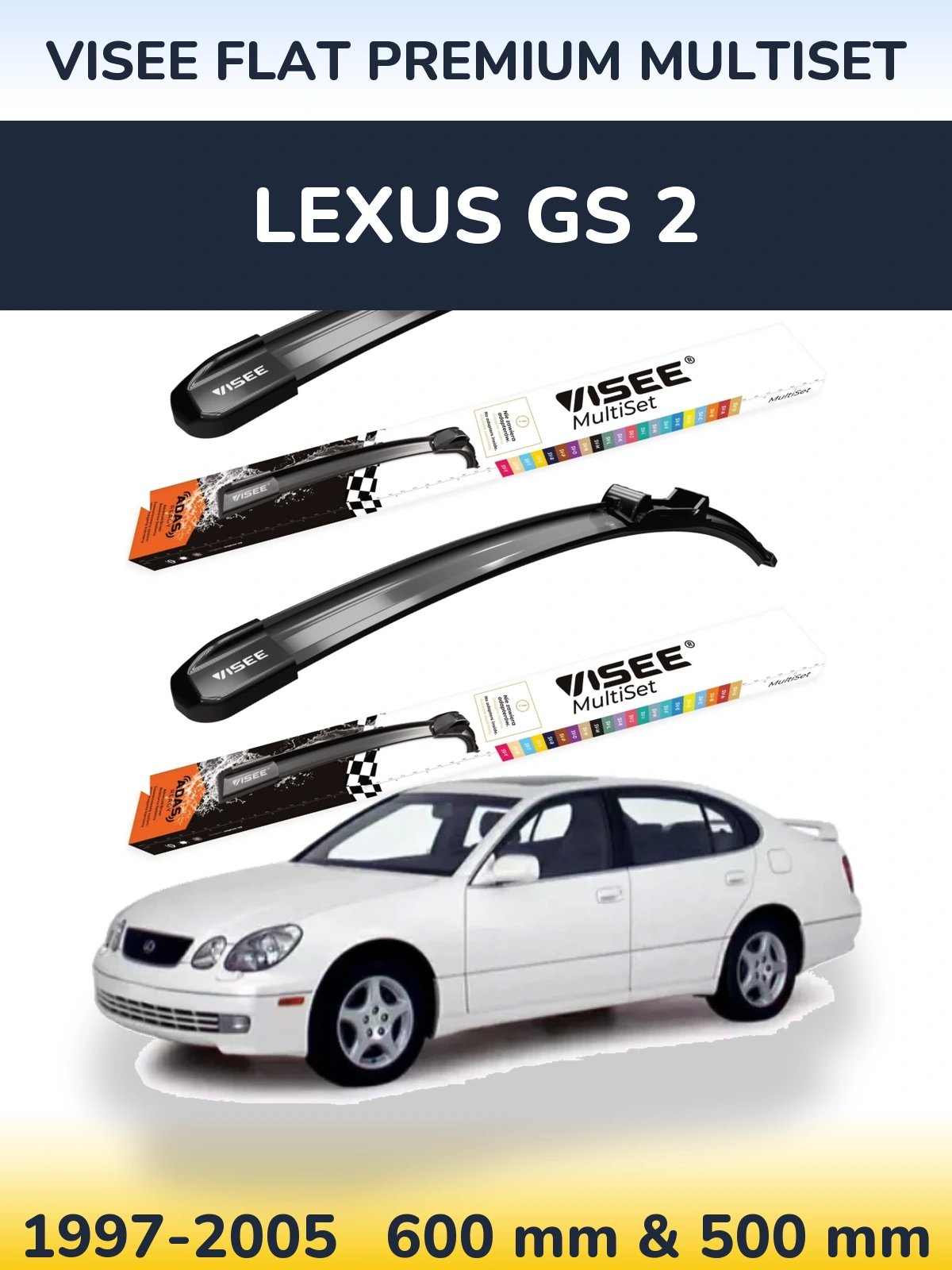 Sada předních stěračů VISEE FLAT PREMIUM MultiSet 600 a 500 mm pro Lexus GS 2 1997-2005