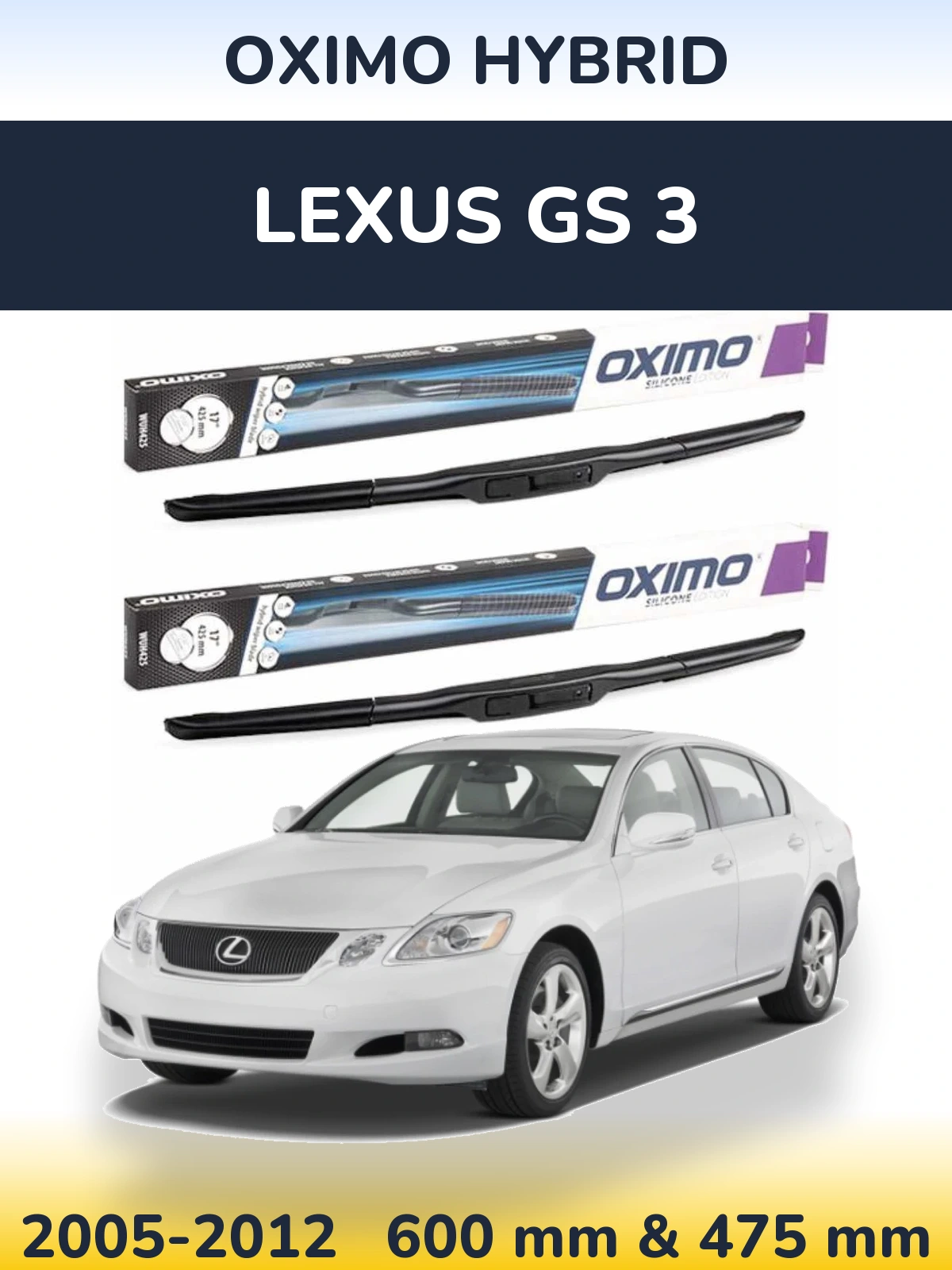 Sada předních stěračů Oximo Hybrid 600 a 475 mm pro Lexus GS 3 2005-2012