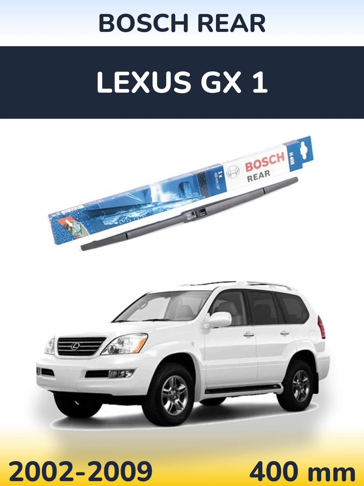 Zadní stěrač BOSCH Rear 400 mm pro Lexus GX 1 2002-2009