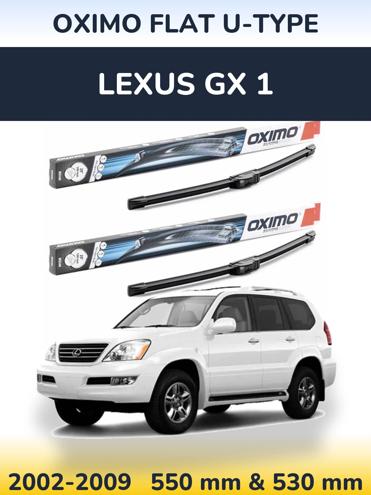Sada předních stěračů Oximo Flat U-type 550 a 530 mm pro Lexus GX 1 2002-2009