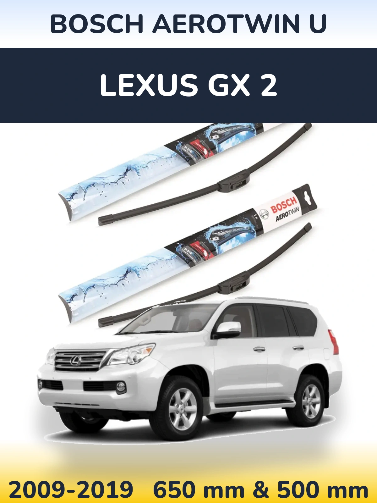 Sada předních stěračů BOSCH AeroTwin U 650 a 500 mm pro Lexus GX 2 2009-2019