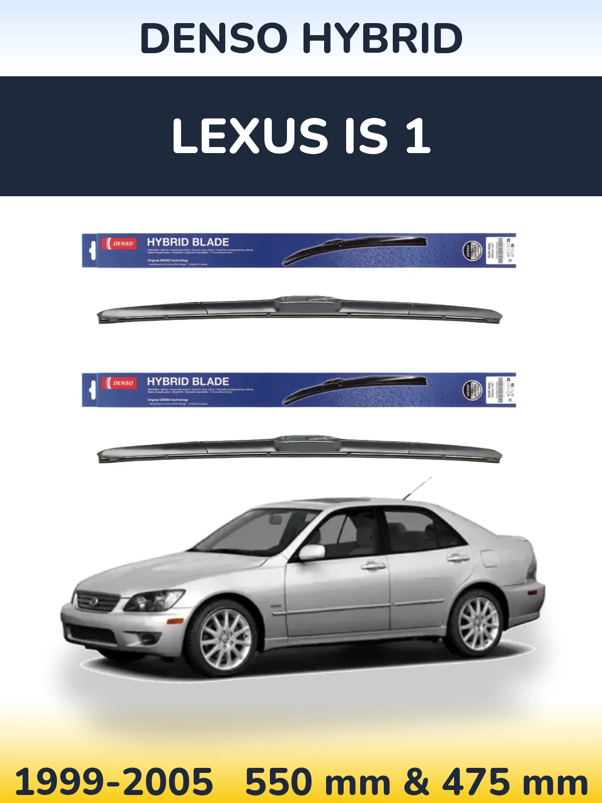 Sada předních stěračů Denso Hybrid 550 a 475 mm pro Lexus IS 1 1999-2005