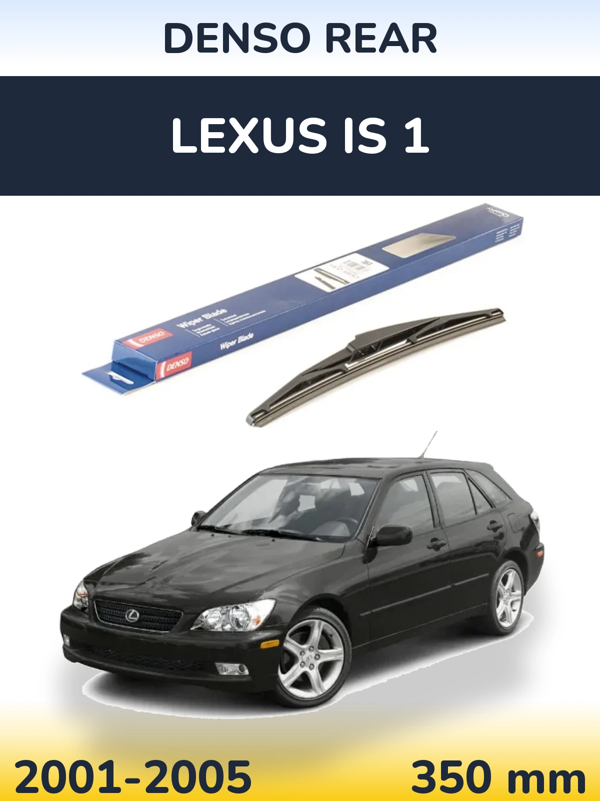 Zadní stěrač Denso Rear 350 mm pro Lexus IS 1 2001-2005
